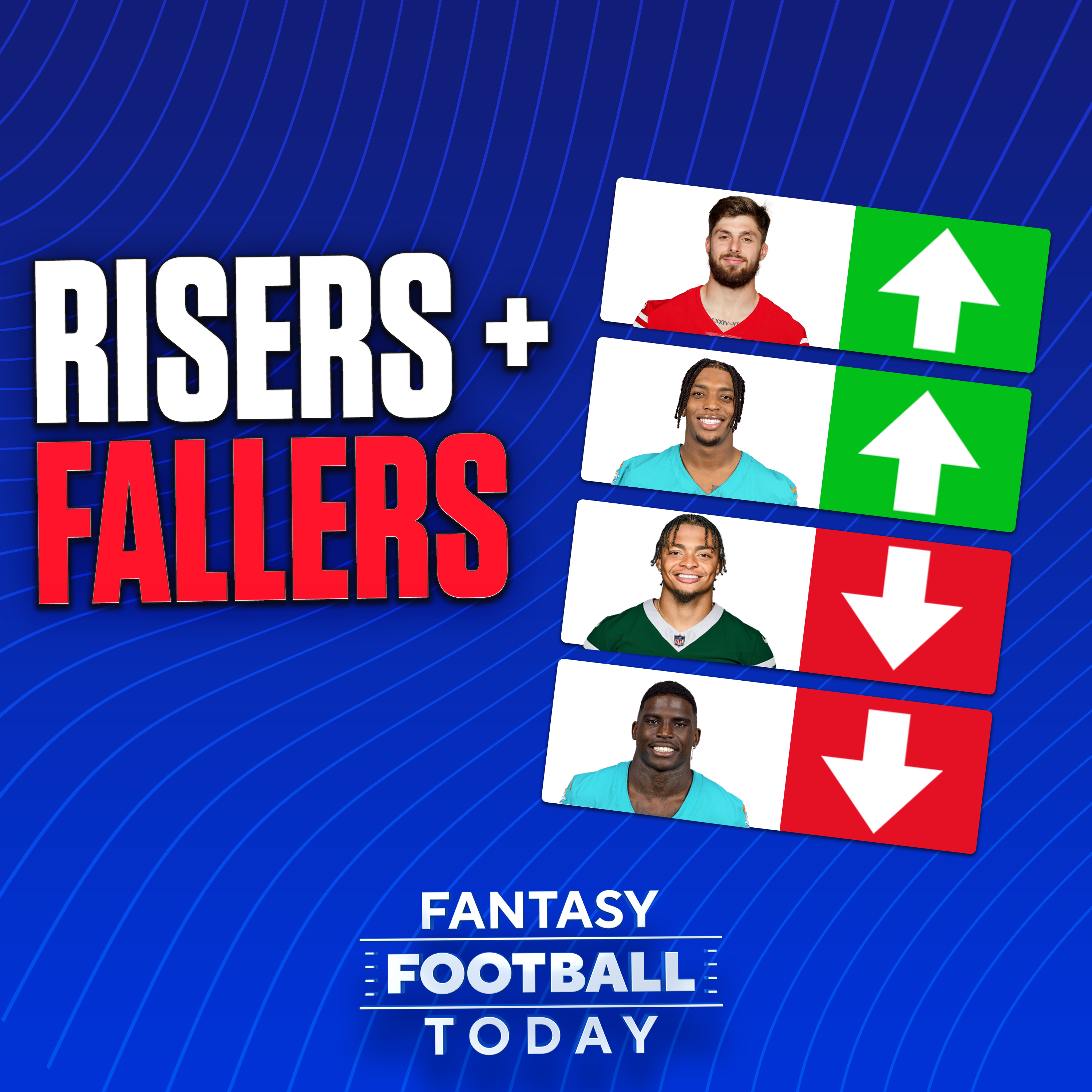 Risers & Fallers 4.0: FINAL Draft Week Updates You Can’t Ignore! (08/25 Fantasy Football Podcast) episode artwork