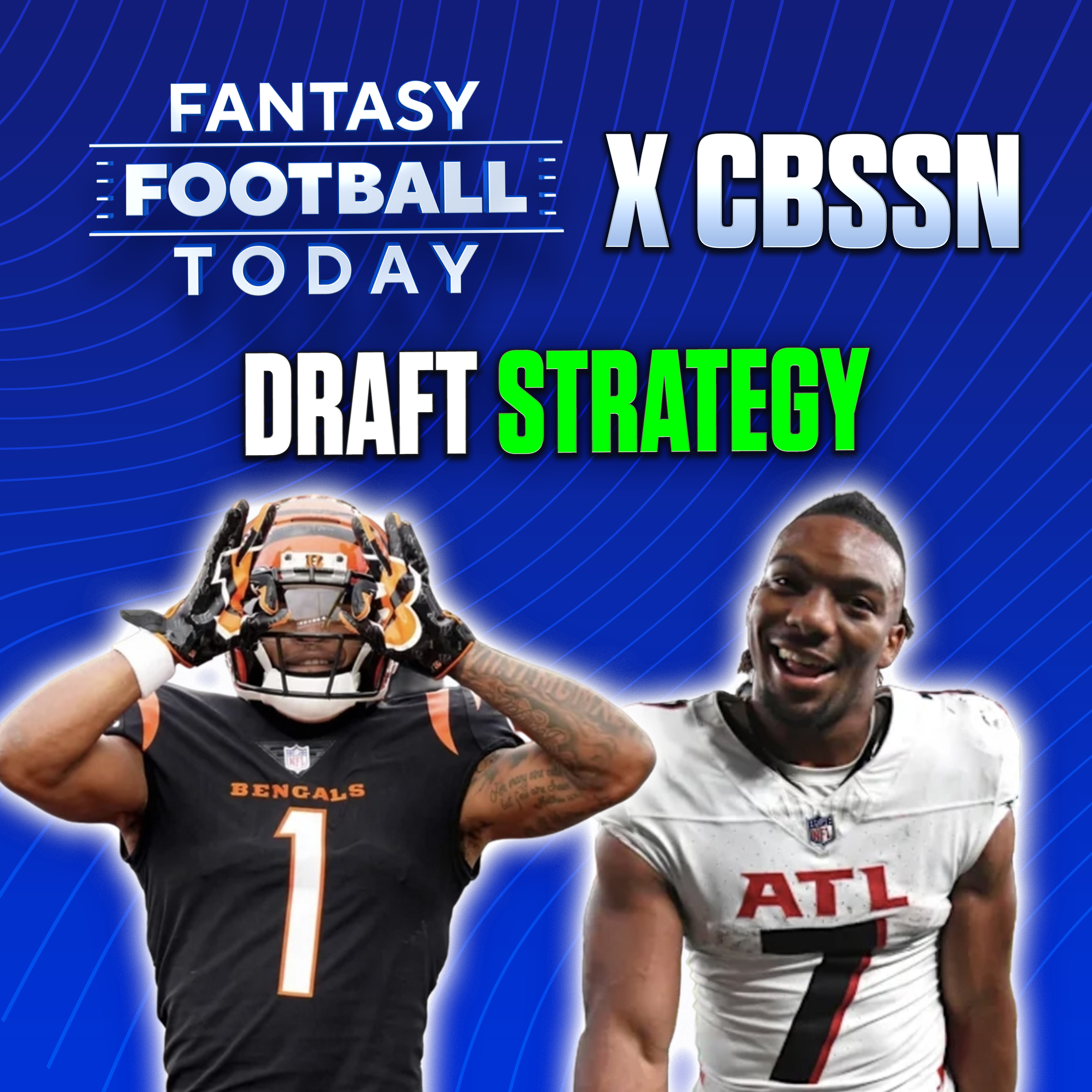 FFT on CBSSN: How to Build a League-Winning Roster! 2025 PPR Draft Strategy for Every Pick (12-Team Mock) | 08/13 Fantasy Football Podast episode artwork
