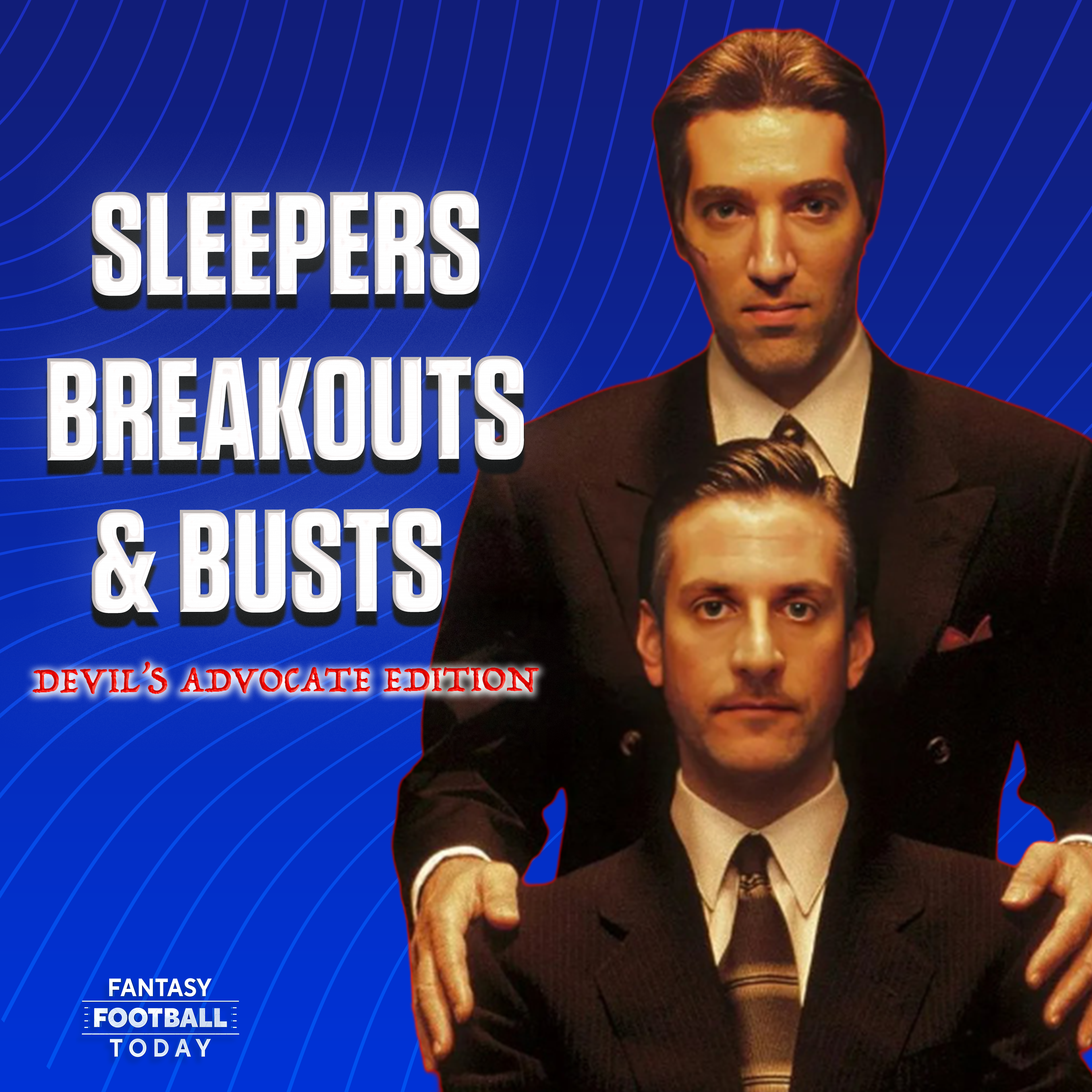 Devil's Advocate! Refuting Dave and Jamey's Breakouts/Busts (07/21 Fantasy Football Podcast) episode artwork