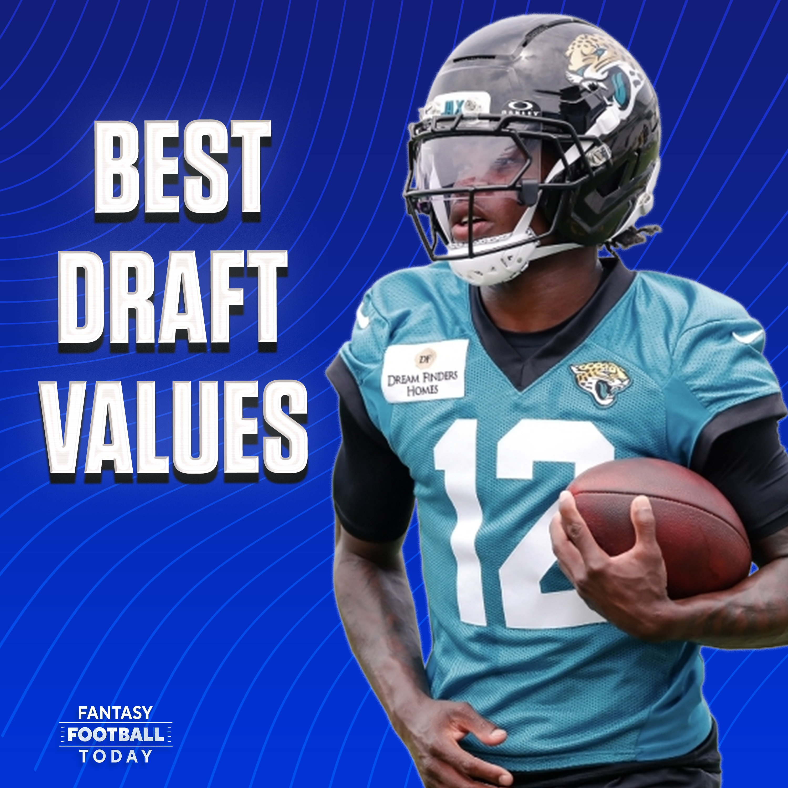 Best Early Values! Dave and Jamey's Favorites (07/22 Fantasy Football Podcast) episode artwork
