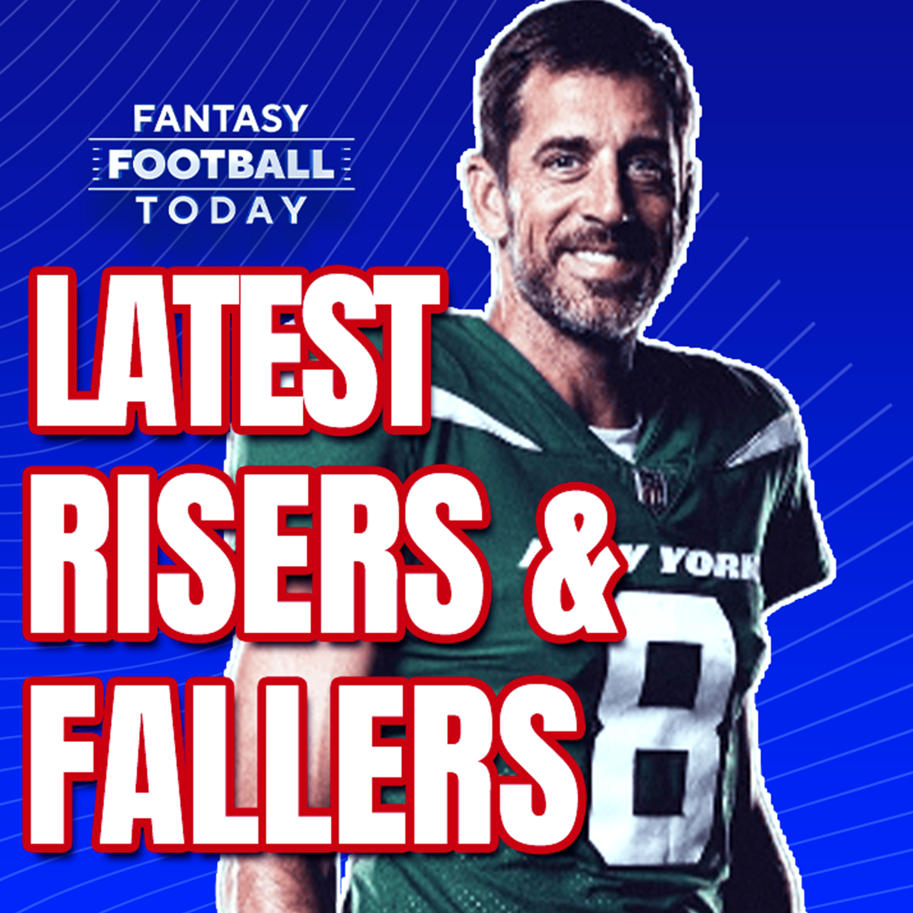 FFT on CBSSN: What Matters in Preseason? Rankings Risers & Fallers, & More! (08/01 Fantasy Football Podcast) episode artwork