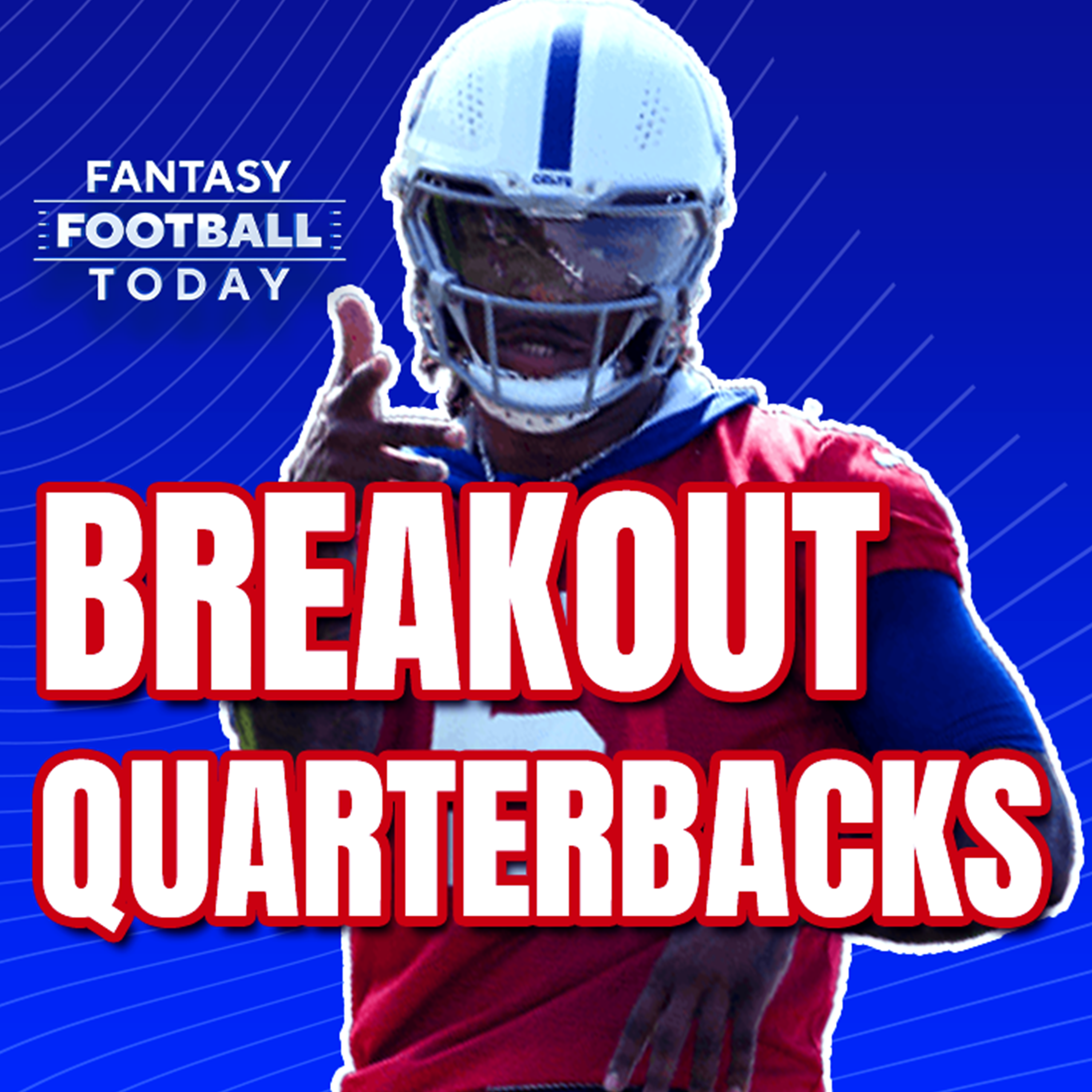 Quarterback Breakouts! Debating Richardson, Stroud, Love, Rookies and More (08/15 Fantasy Football Podcast) episode artwork