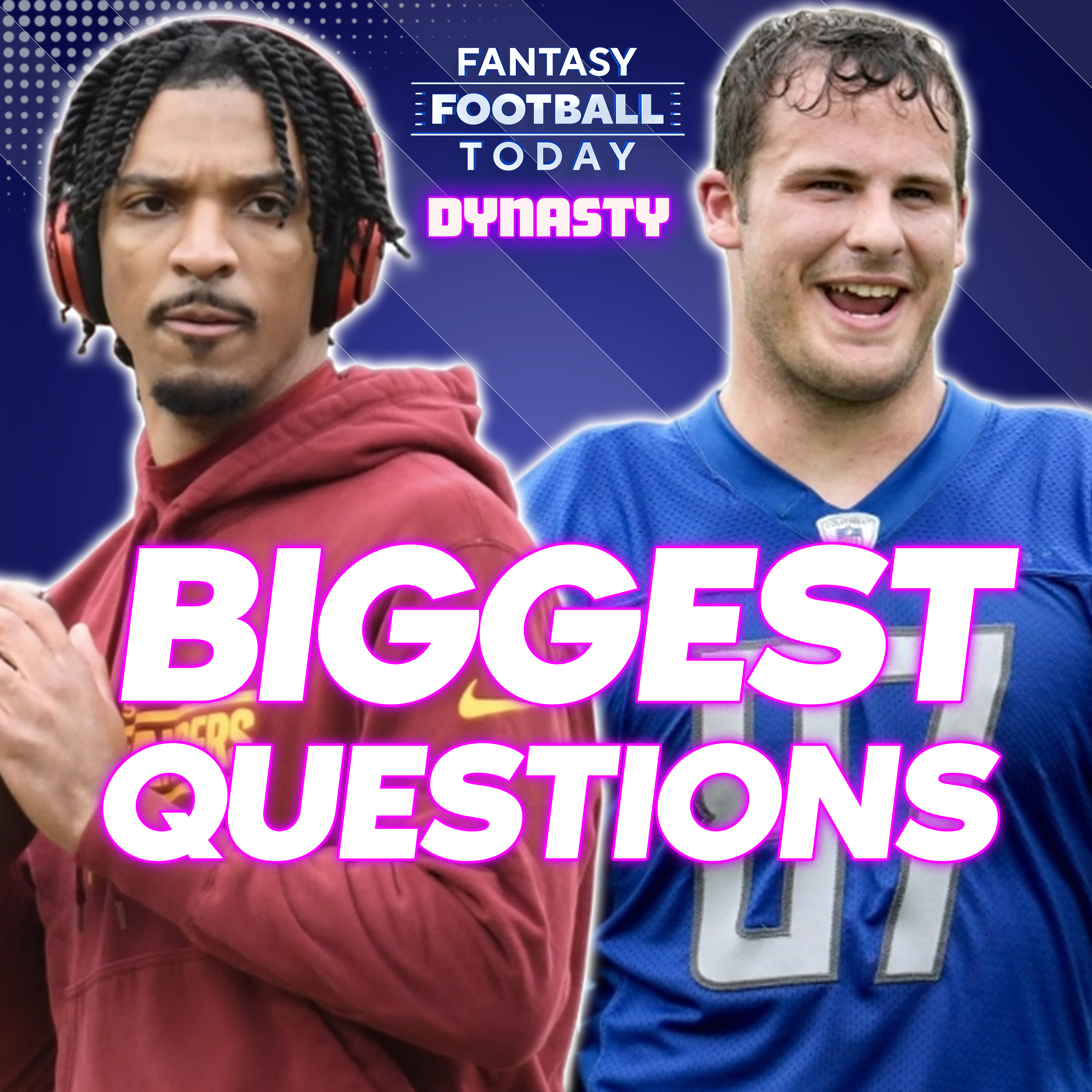 Jayden Daniels QB1? Dynasty Debates on LaPorta, Breece Hall, Garrett Wilson & More! (05/16 Fantasy Football Dynasty) episode artwork