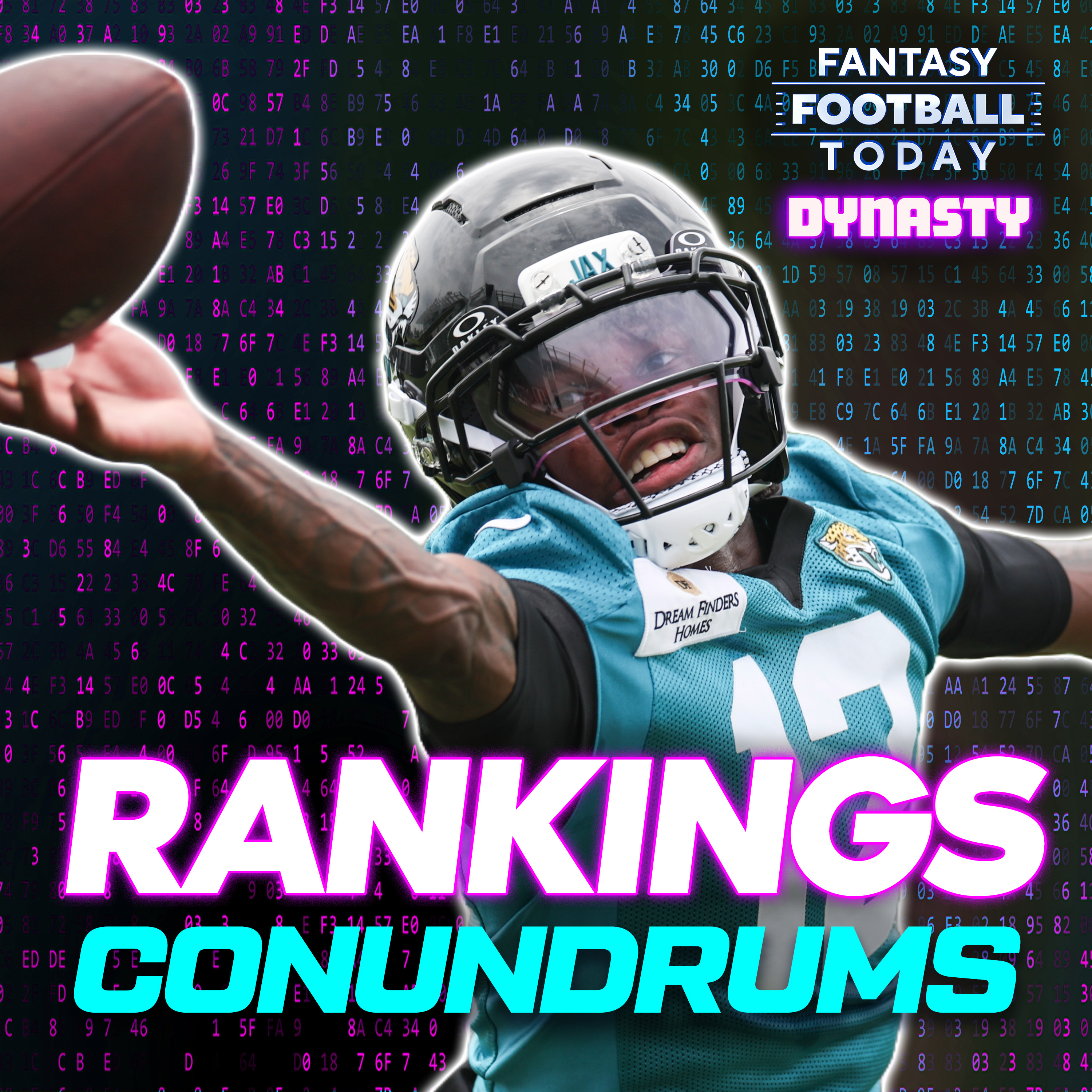 Rankings Conundrums - Who's Dynasty QB1? How Many Rookies are Top 12 RBs? + more (FFT Dynasty) episode artwork