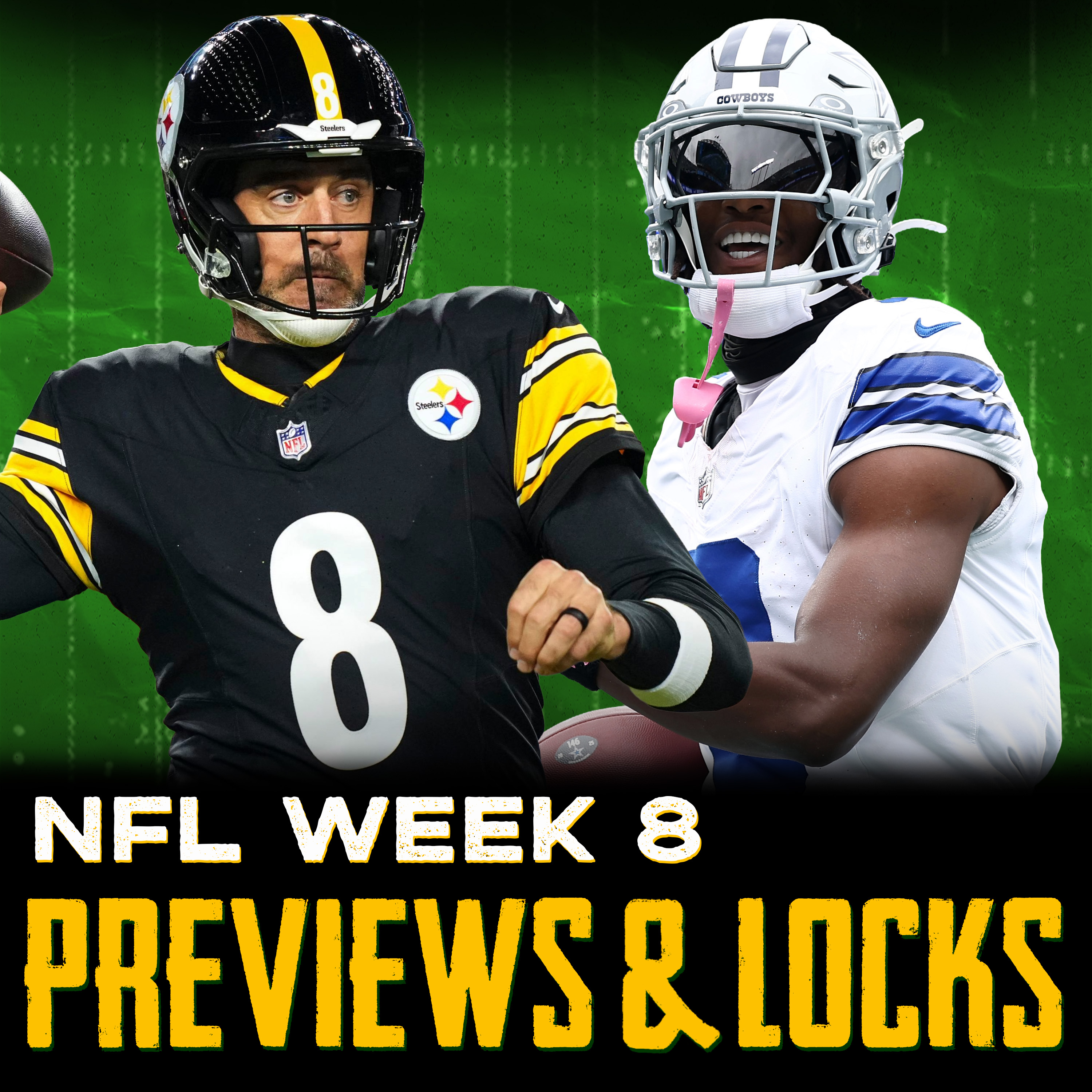 Week 8 NFL Preview & Locks: Cowboys-Broncos, Aaron Rodgers vs. Jordan Love + More episode artwork