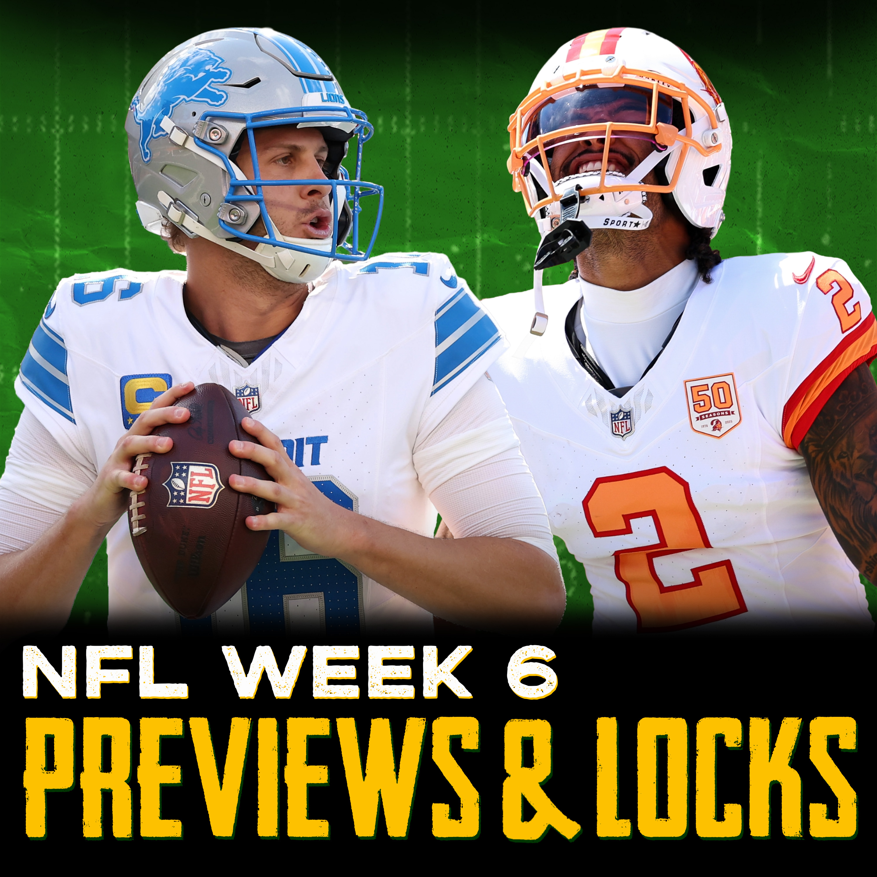 Week 6 NFL Preview & Locks: 49ers-Buccaneers, Jared Goff vs. Patrick Mahomes + More   episode artwork