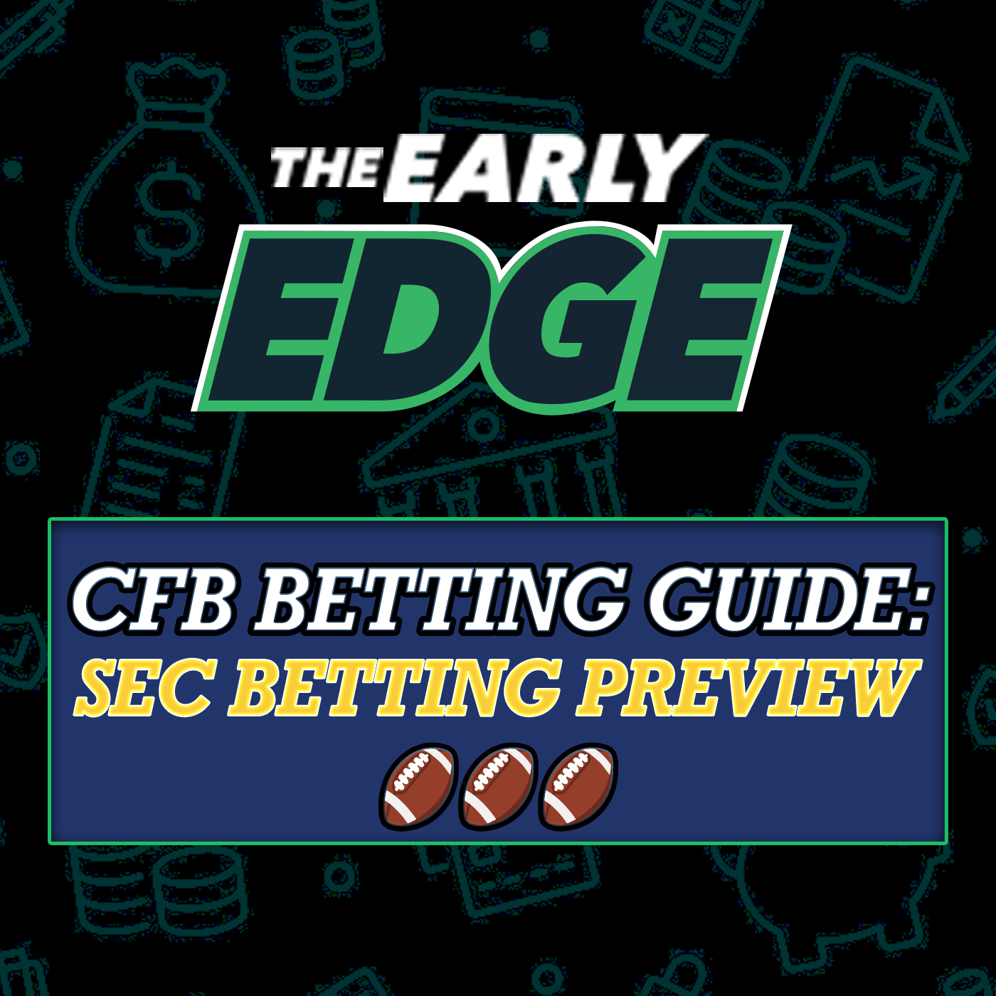 SEC Betting Preview 2025: Predictions for Texas, Georgia, Alabama and MORE! episode artwork