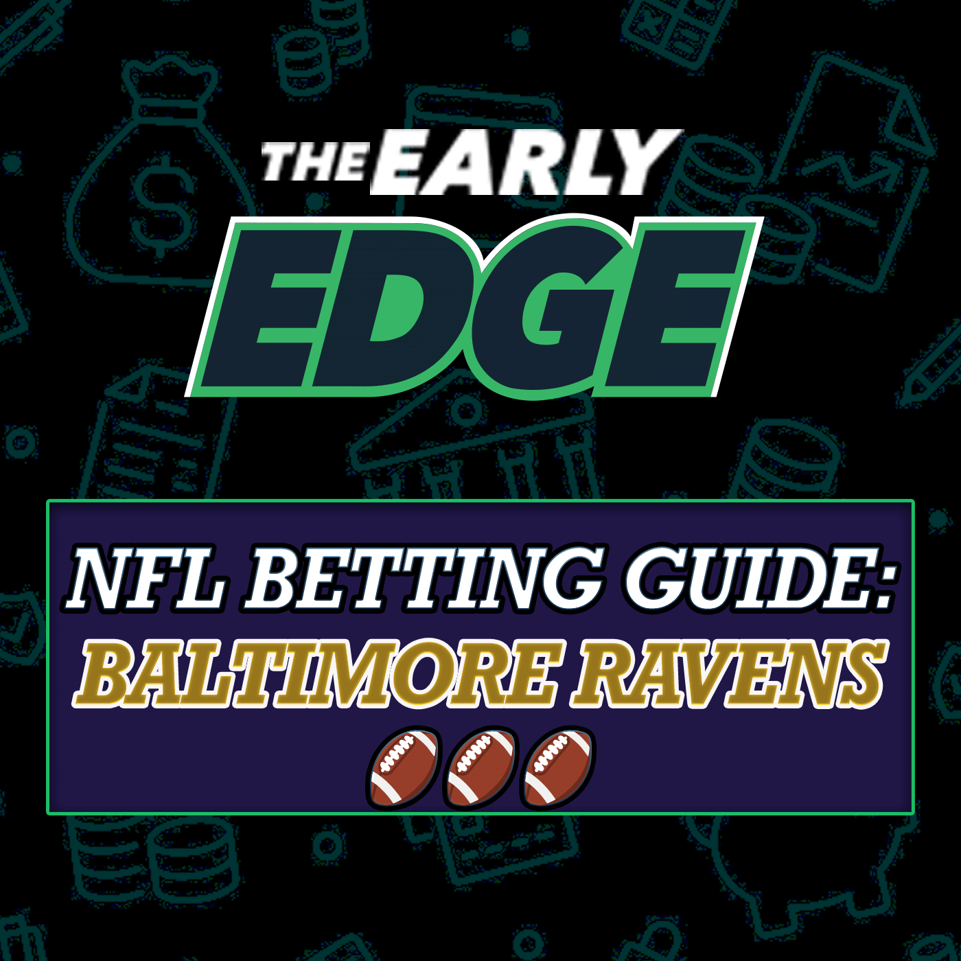 NFL 2025 Betting Guide: Baltimore Ravens - Why they Can Win the SUPER BOWL: Season Predictions + Player Props + Win Total BEST BETS! episode artwork