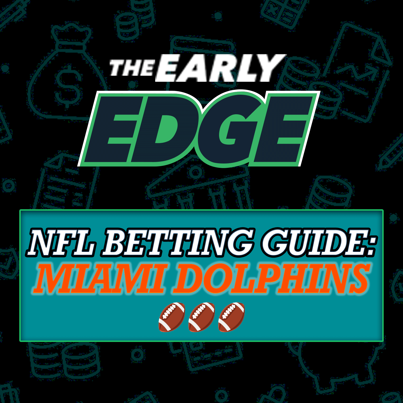 NFL 2025 Betting Guide: Miami Dolphins - Season Predictions, Win Total Picks, and MUST BET Player Props! episode artwork
