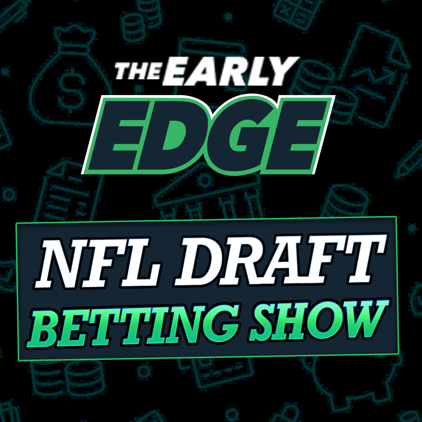 2025 NFL Draft Player Position Bets, Top 5 Pick Wagers, QB Selections, and More!  episode artwork