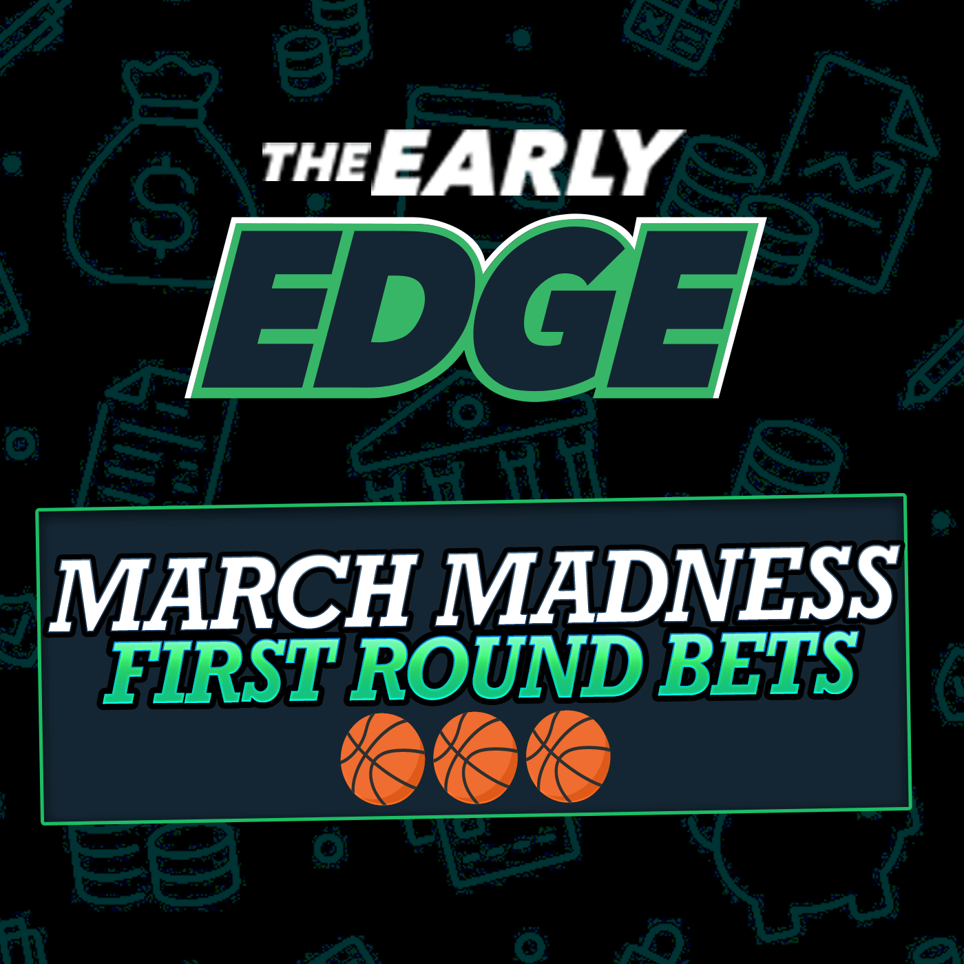 2025 March Madness First Round Best Bets, Picks & Predictions episode artwork