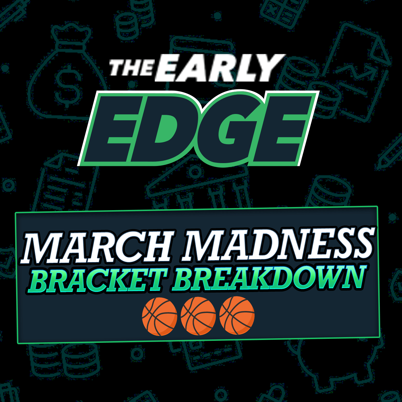 2025 March Madness Bracket Fill-Out | NCAA Tournament Picks & Predictions episode artwork