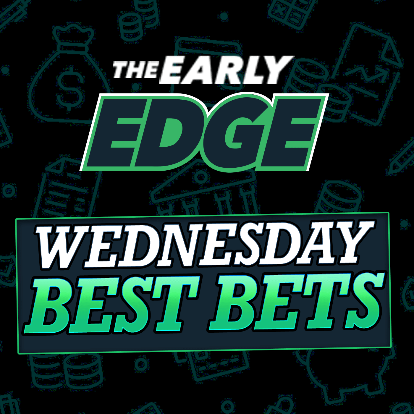 Wednesday’s BEST BETS: NBA Playoffs + MLB Wagers + WNBA Player Props | The Early Edge (5/28) episode artwork