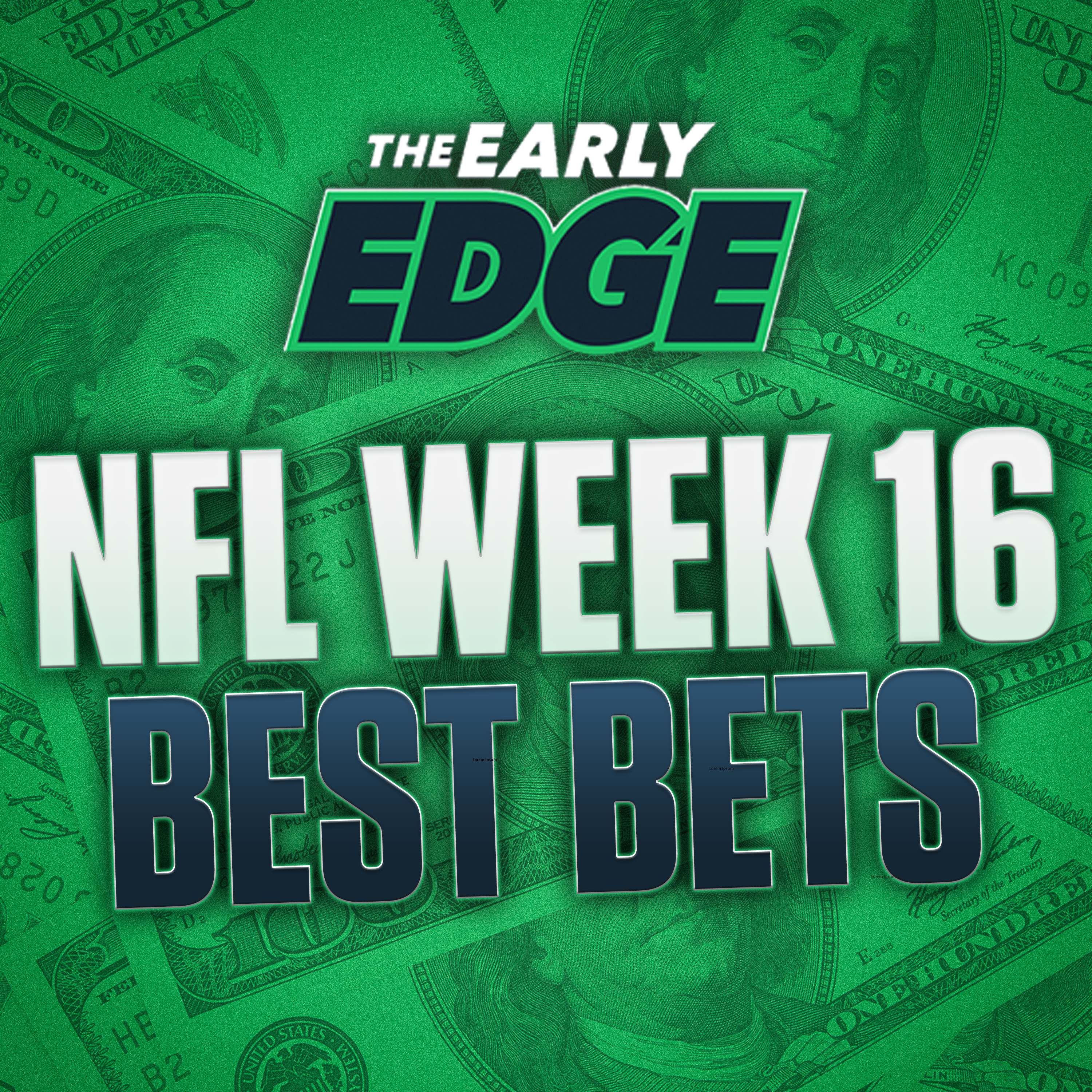 Picks for EVERY GAME of NFL Week 16 | The Early Edge episode artwork