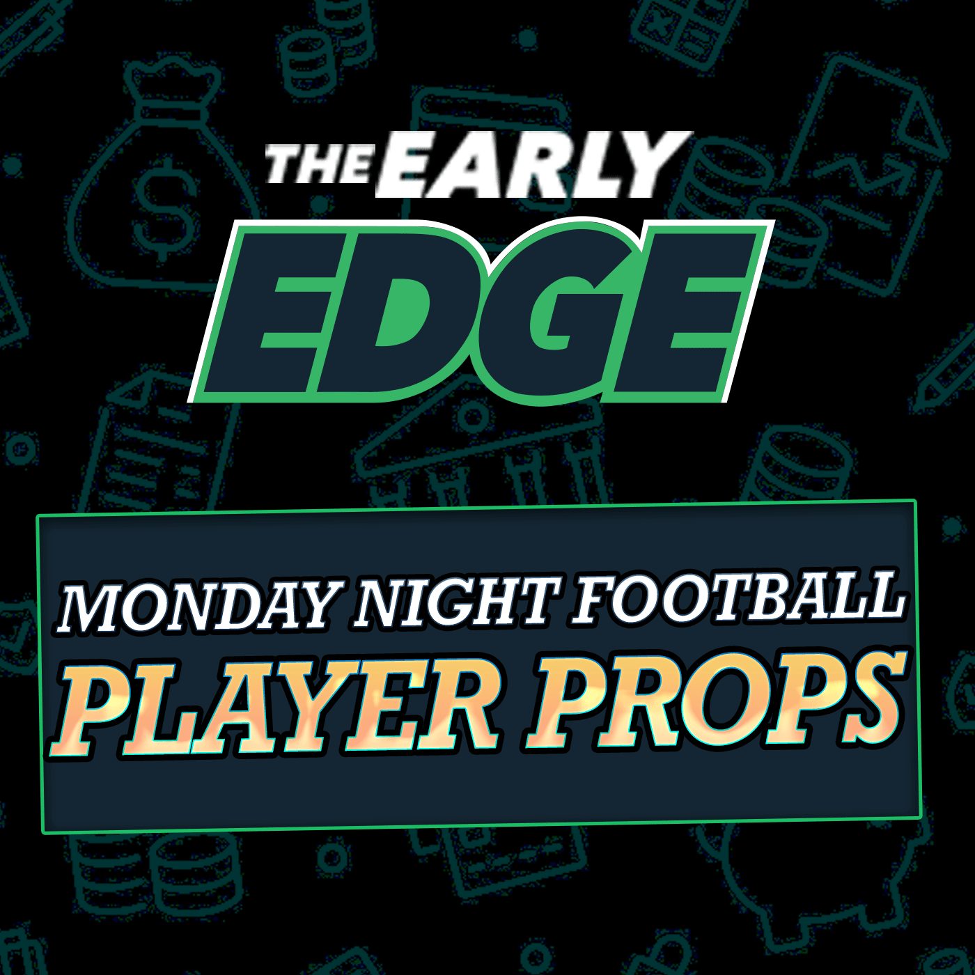 MNF Best Prop BETS: Bucs -Texans & Chargers-Raiders episode artwork