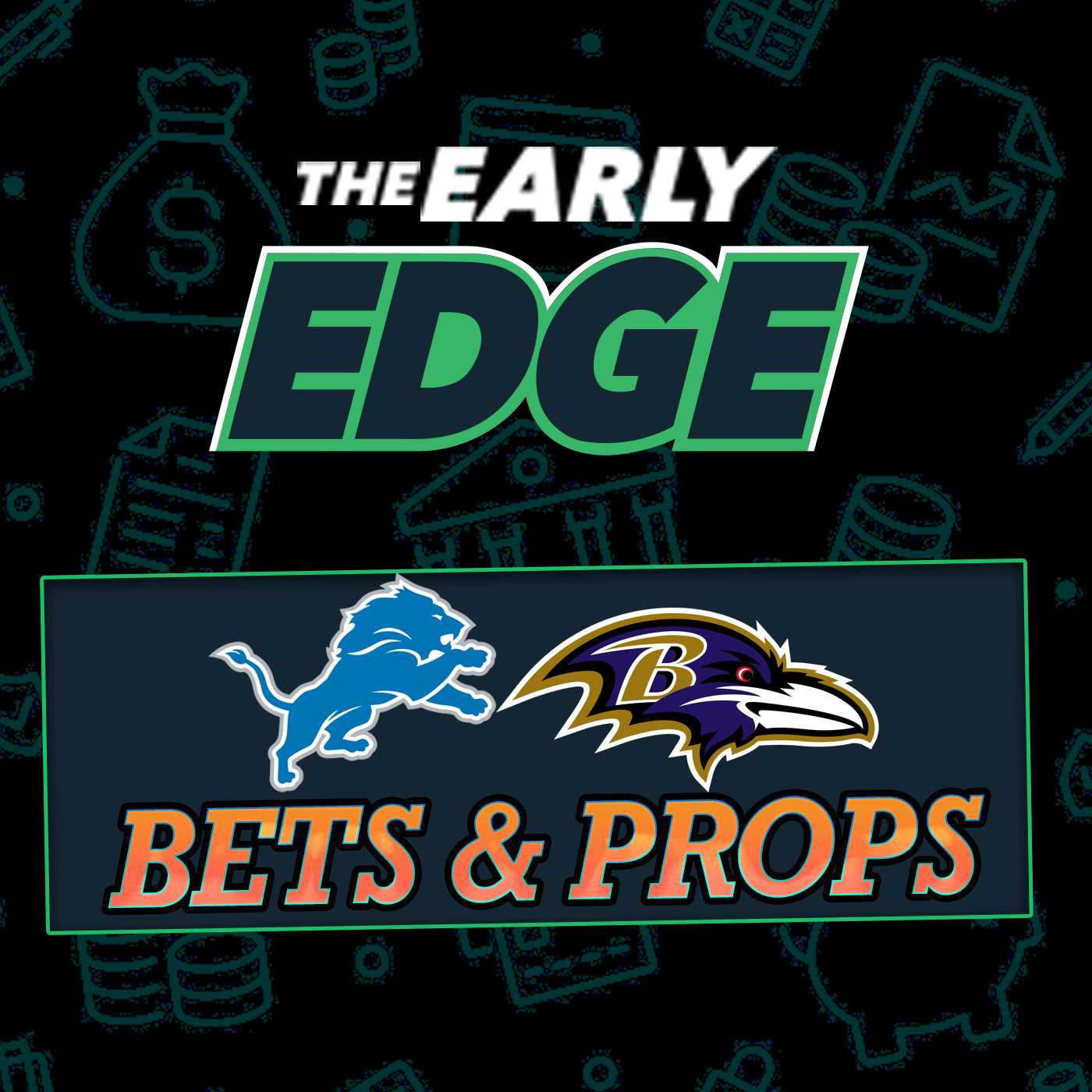 MNF Lions vs Ravens BEST BETS and PROPS episode artwork
