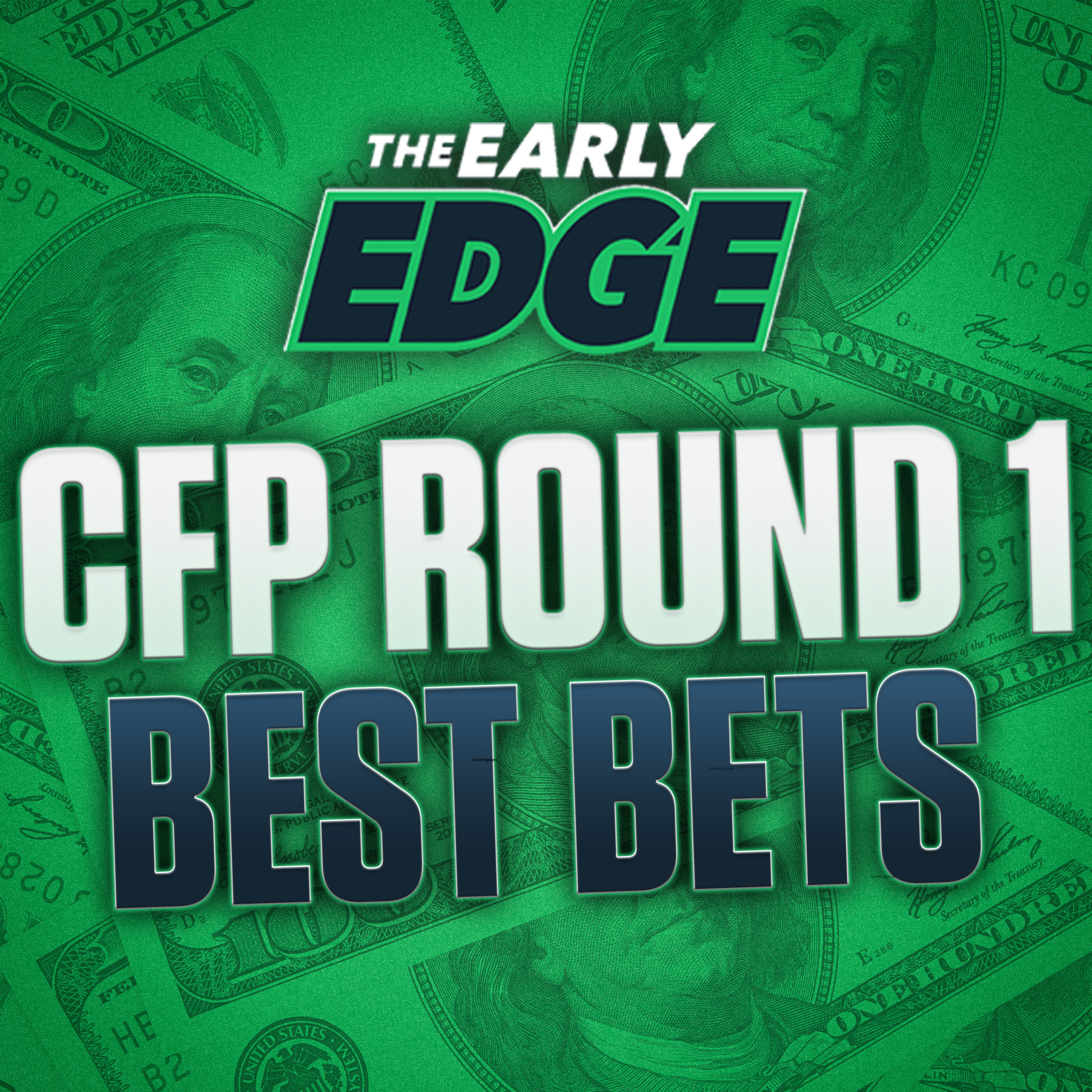 CFP Round 1 BEST BETS AND PICKS | The Early Edge episode artwork