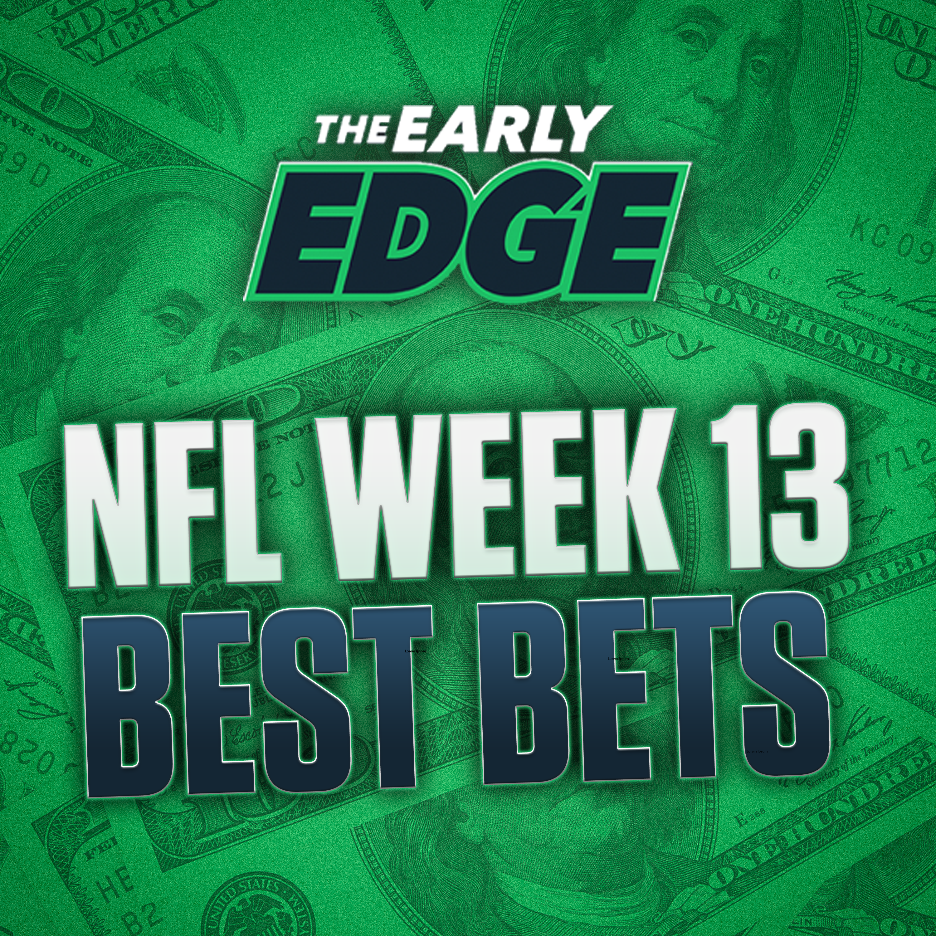 Picks for EVERY GAME of NFL Week 13 | The Early Edge episode artwork