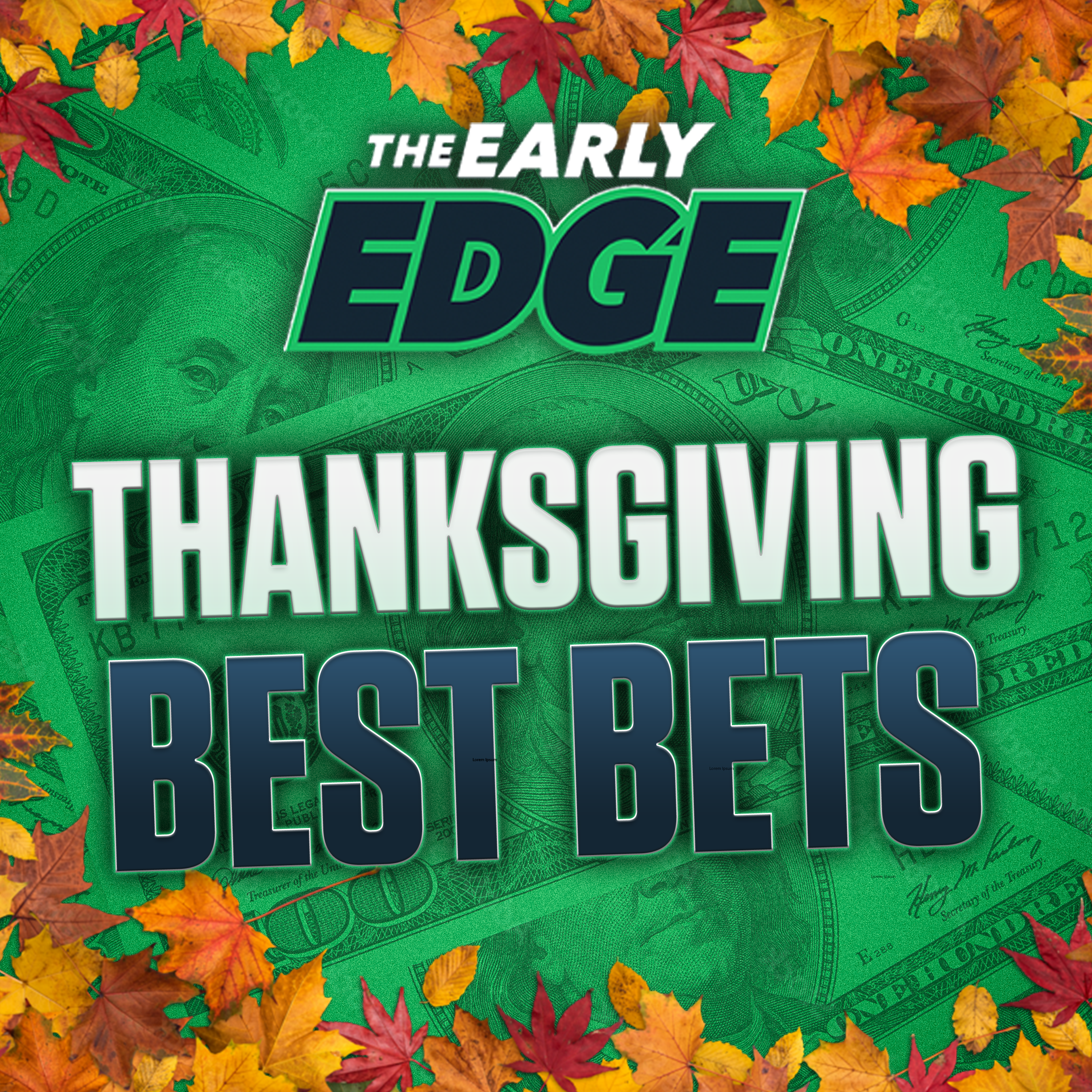 Thursday's BEST BETS: Thanksgiving NFL Picks | The Early Edge episode artwork