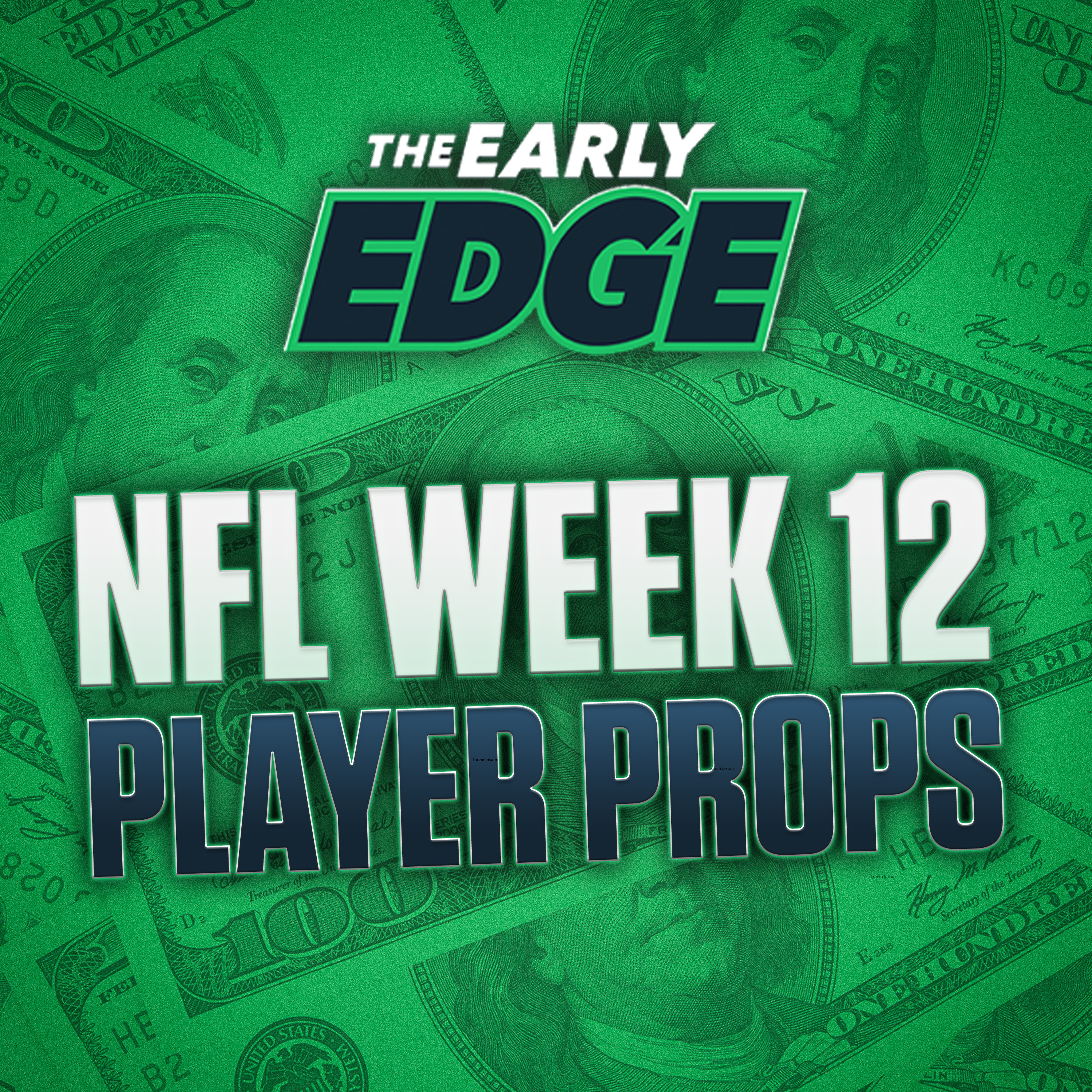 NFL Week 12 Player Props BEST BETS & PICKS | The Early Edge episode artwork