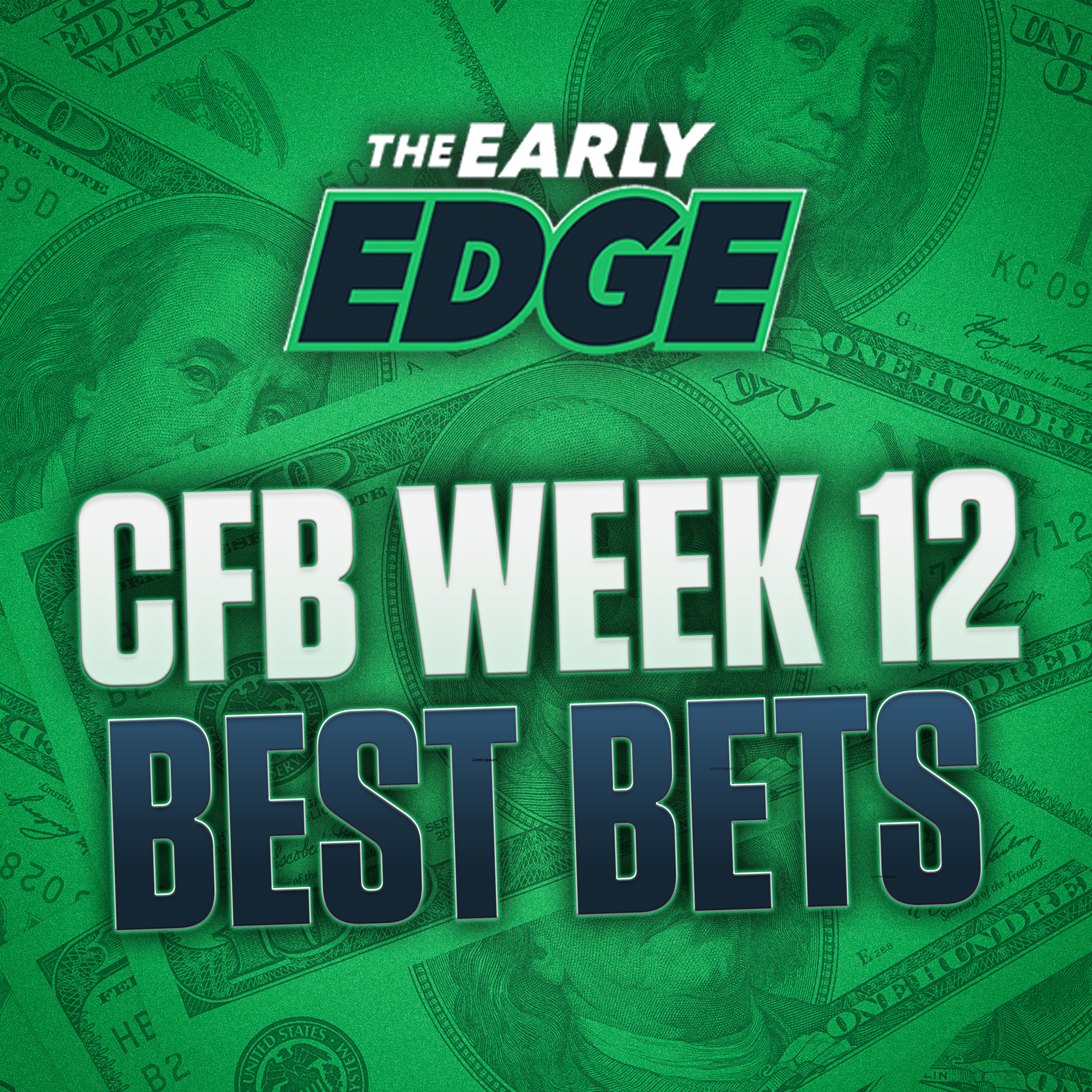 College Football Week 12 BEST BETS AND PICKS | The Early Edge episode artwork