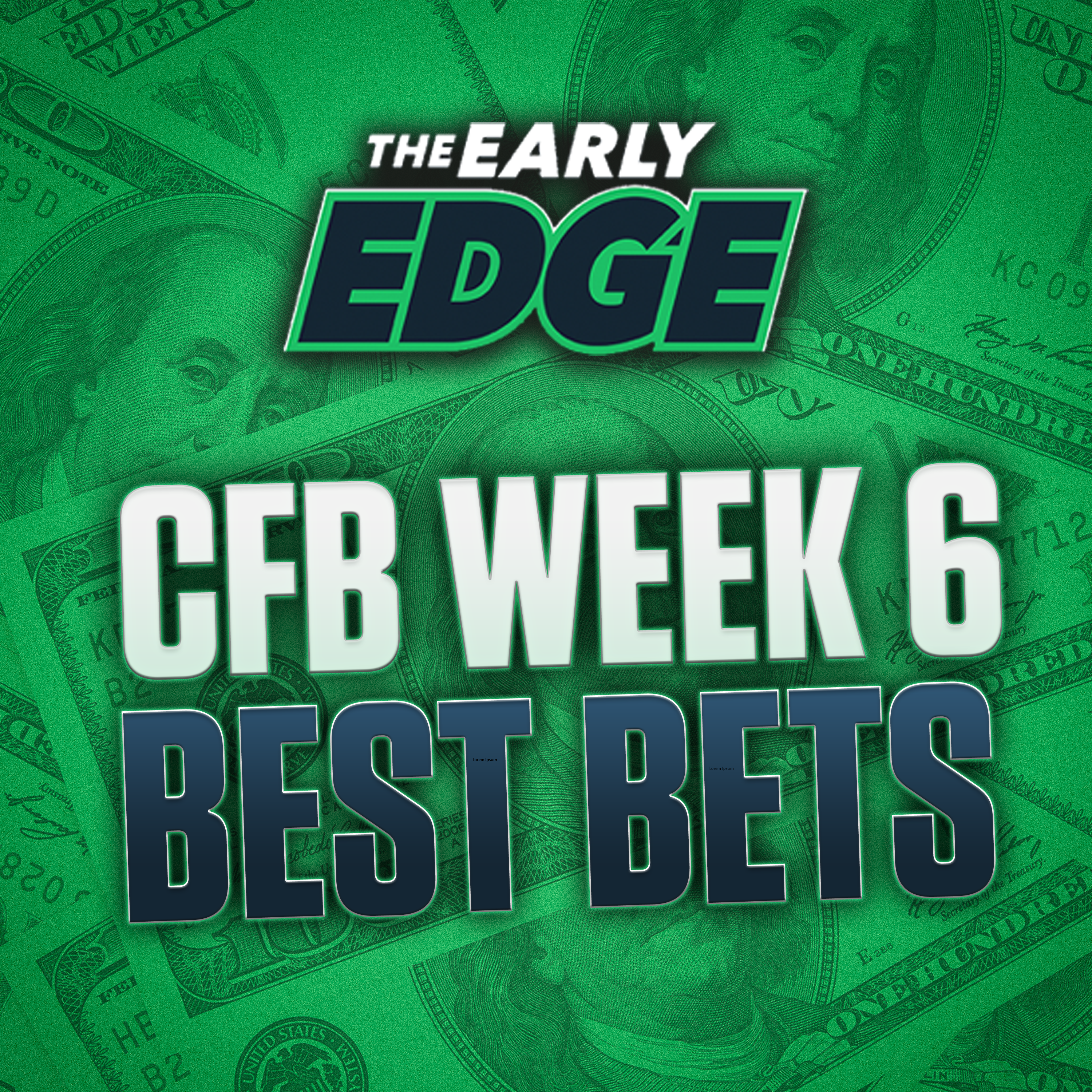 College Football Week 6 BEST BETS AND PICKS | The Early Edge episode artwork