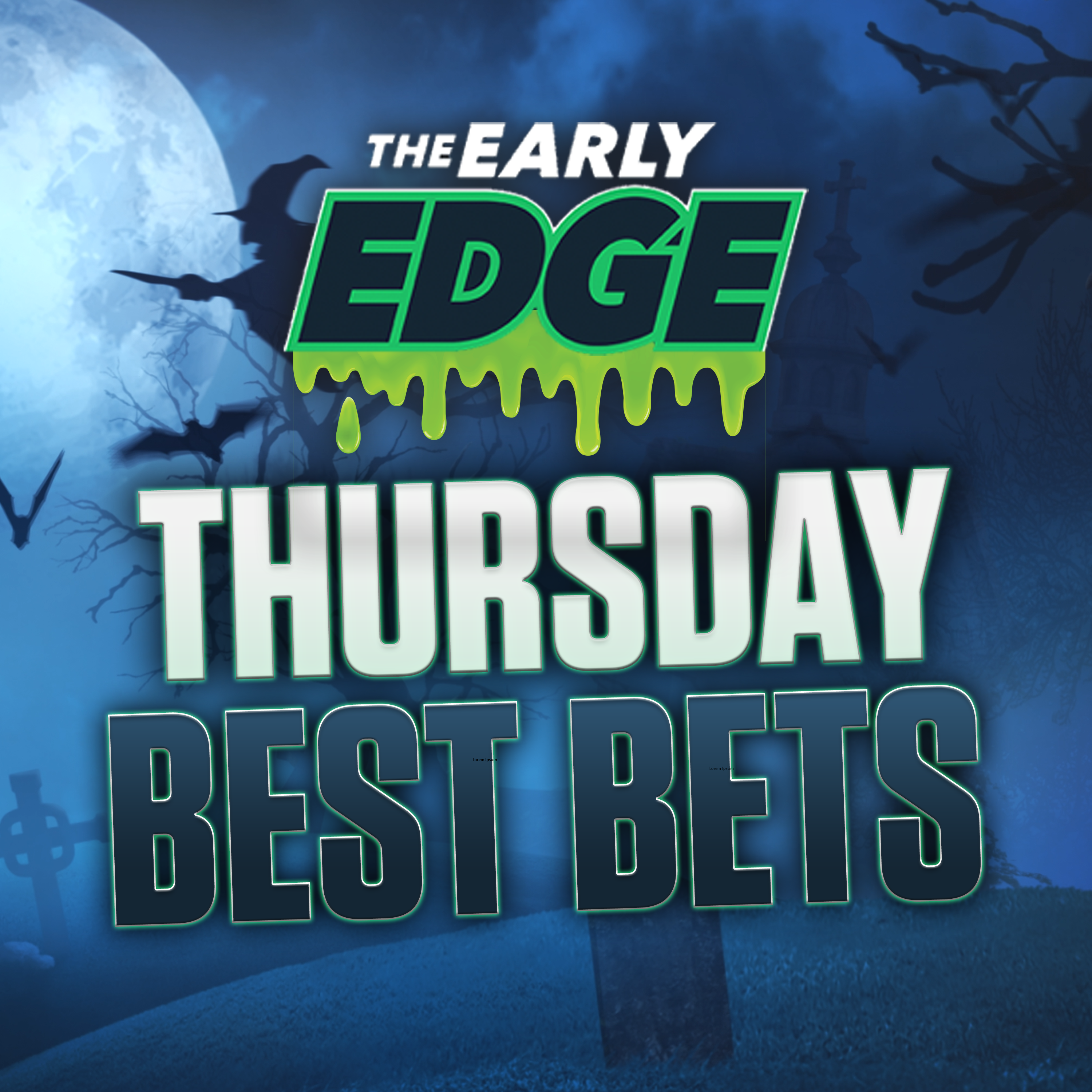 Thursday's BEST BETS and PICKS: Thursday Night Football + Serie A | The Early Edge episode artwork
