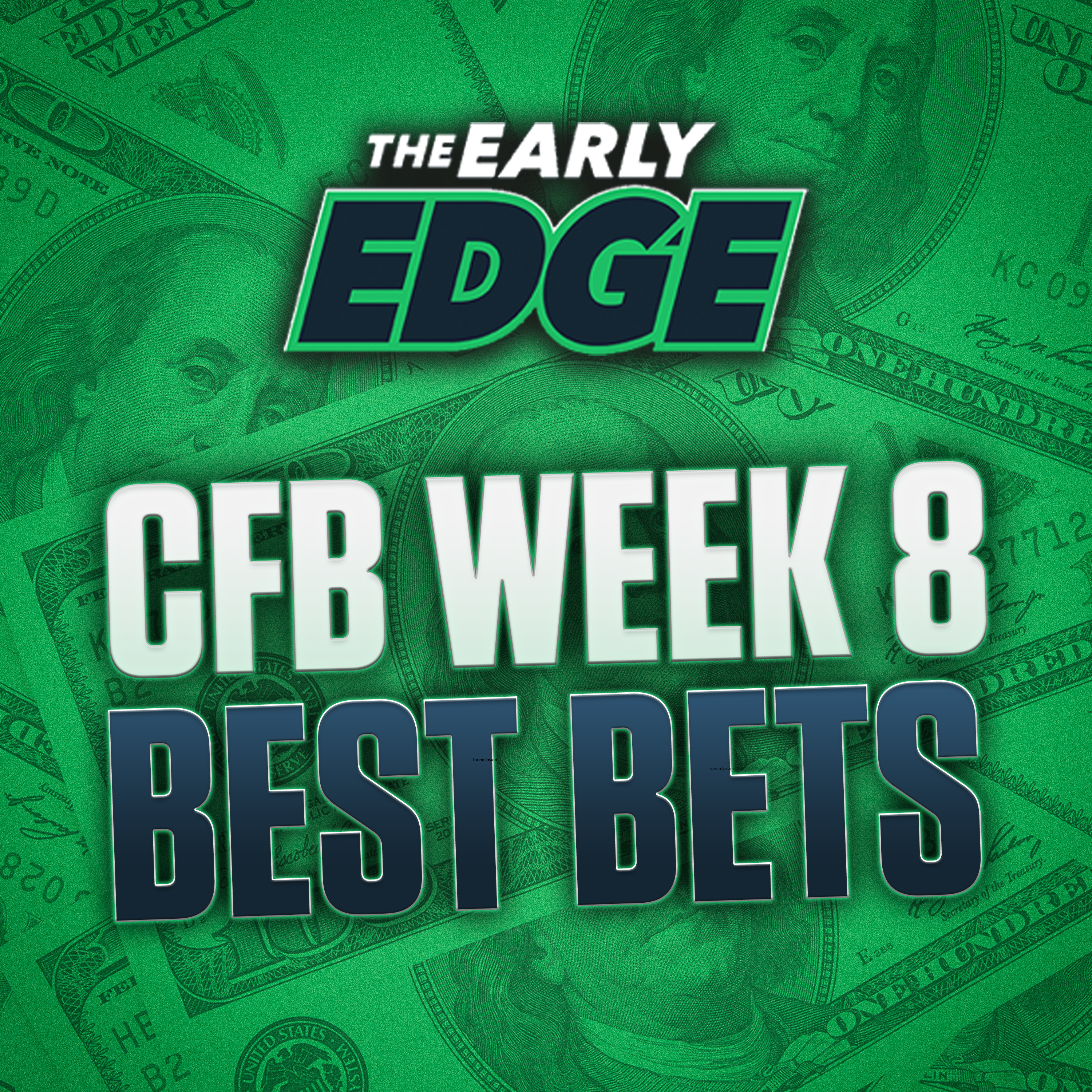 College Football Week 8 BEST BETS AND PICKS | The Early Edge episode artwork