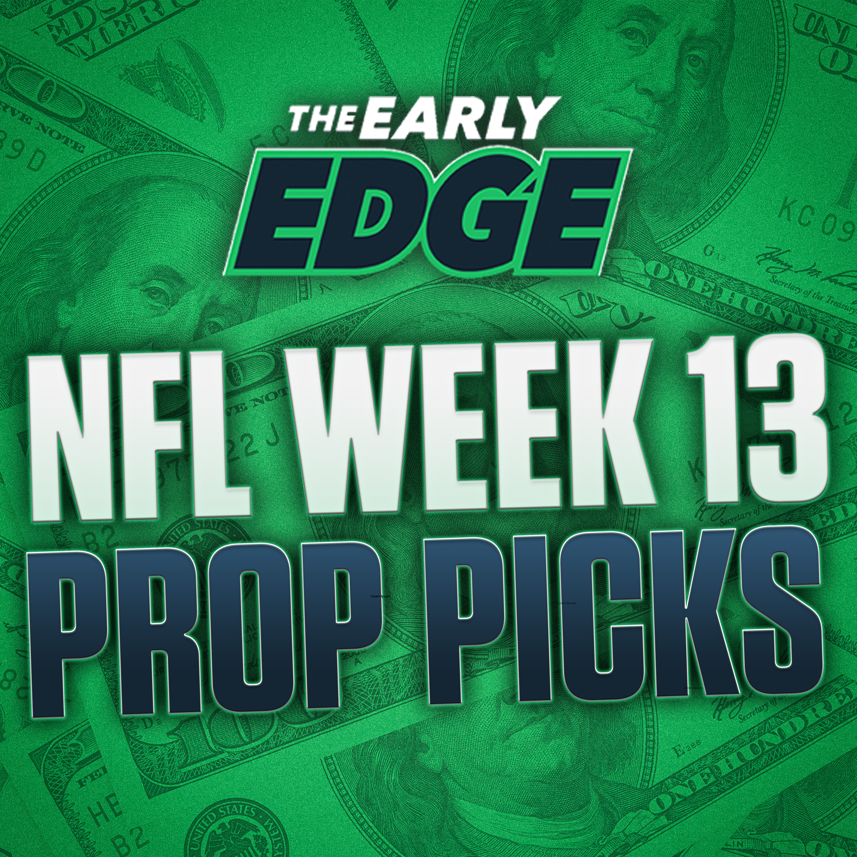 NFL Week 13 Player Props BEST BETS & PICKS | The Early Edge episode artwork