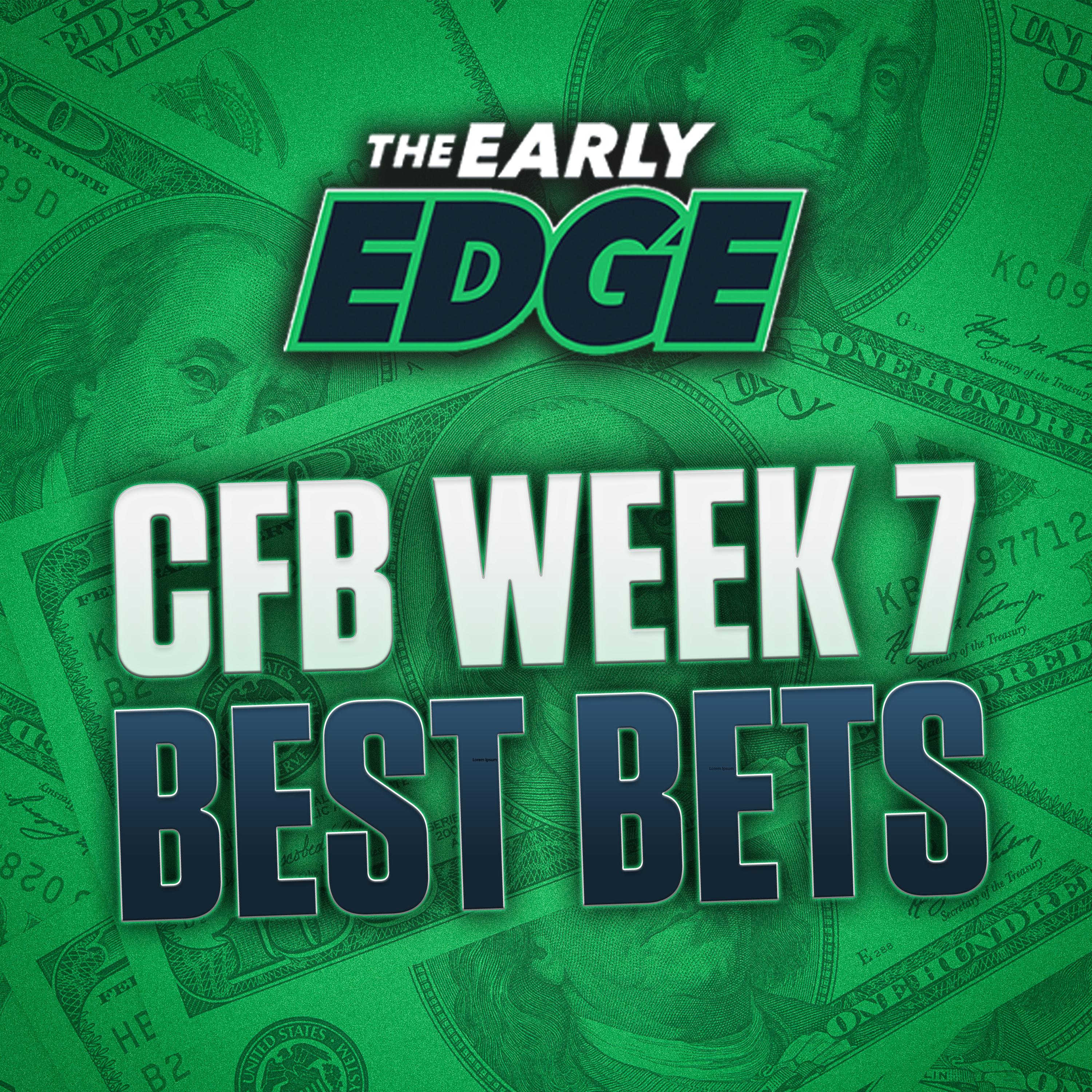 College Football Week 7 BEST BETS AND PICKS | The Early Edge episode artwork