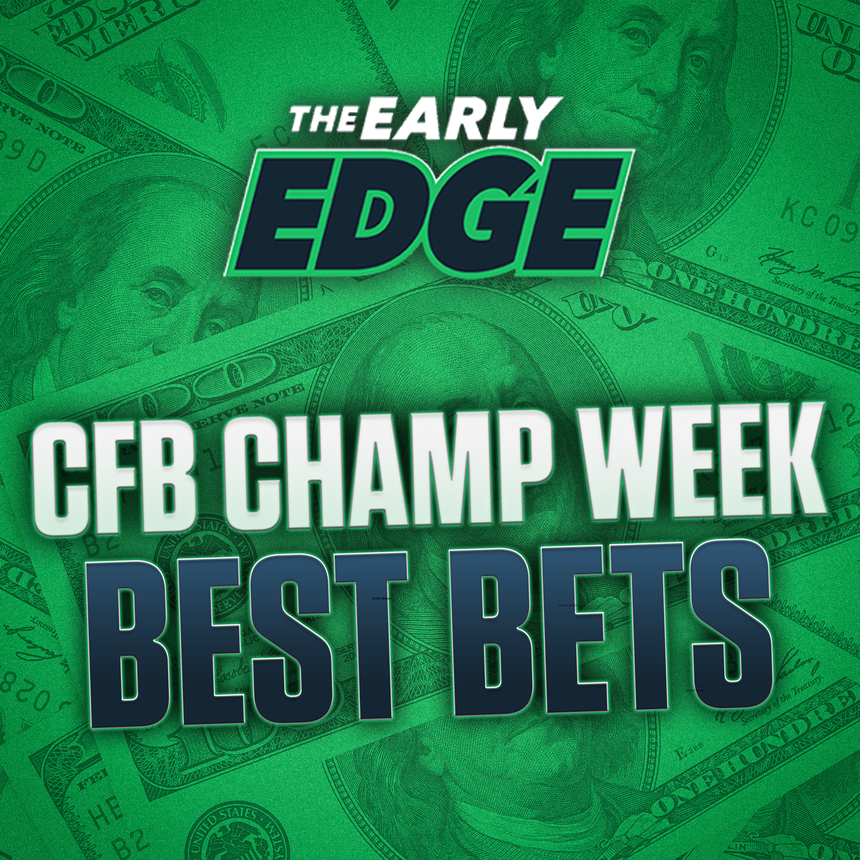 College Football Championship Week BEST BETS AND PICKS | The Early Edge episode artwork