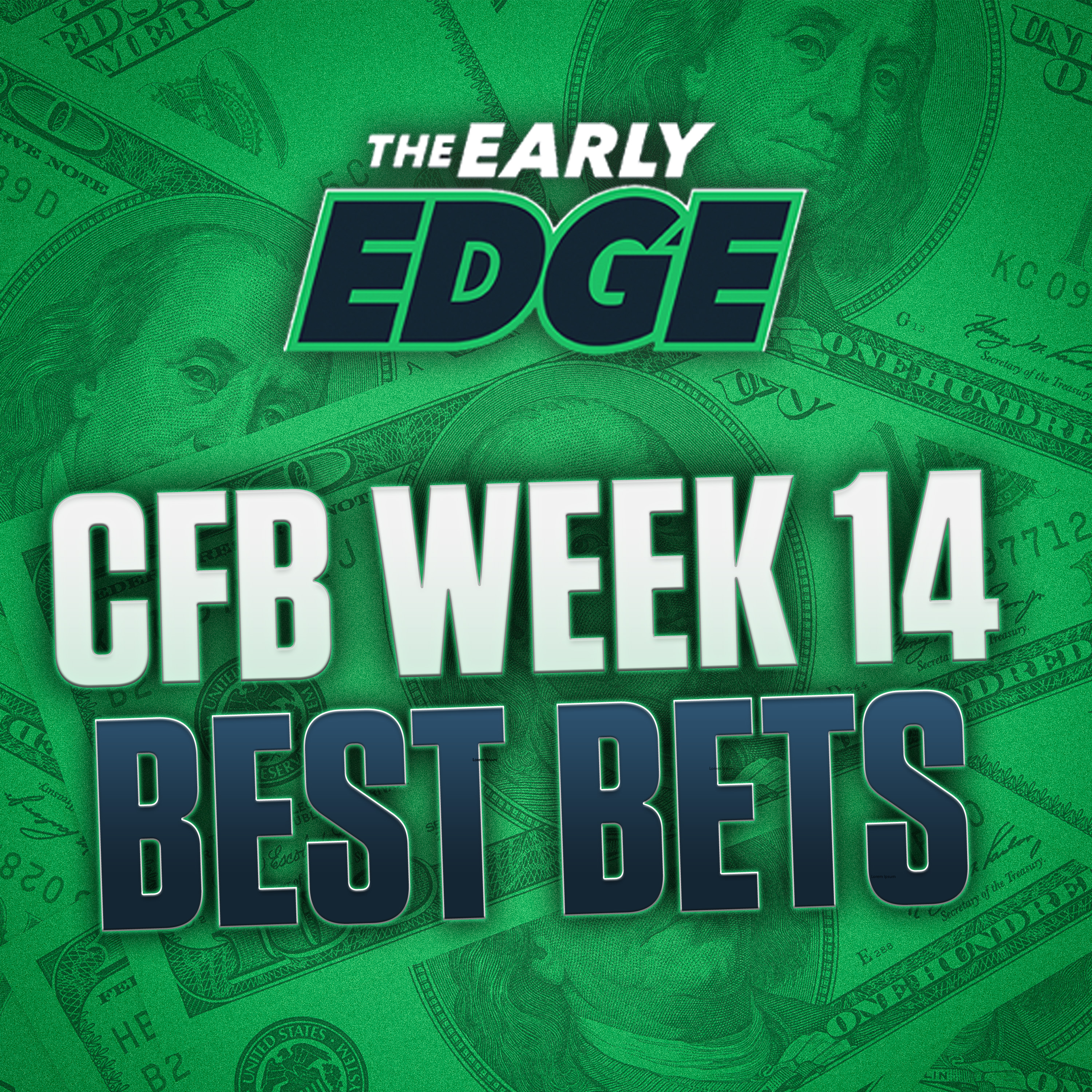 College Football Week 14 BEST BETS AND PICKS | The Early Edge episode artwork