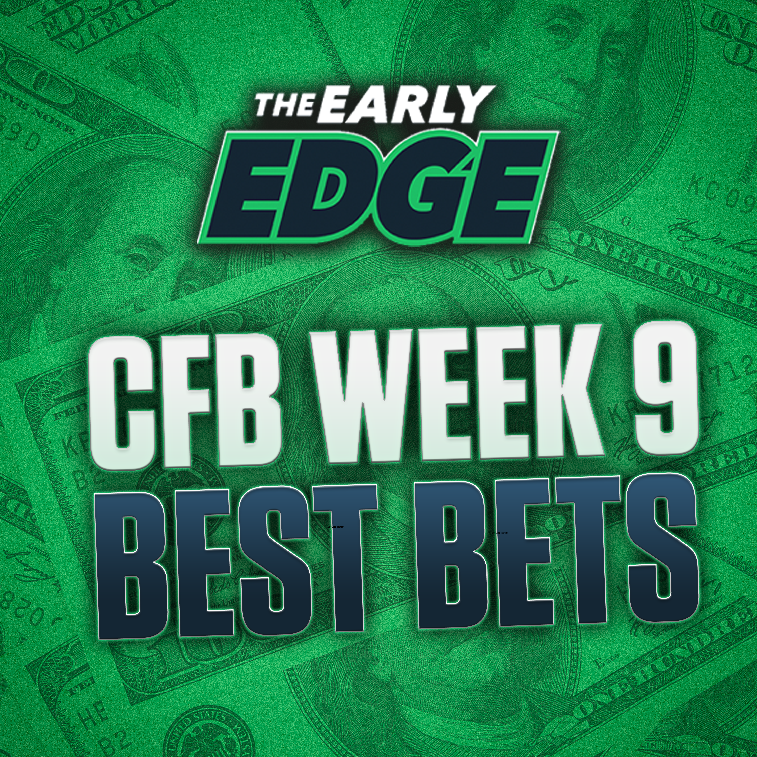 College Football Week 9 BEST BETS AND PICKS | The Early Edge episode artwork