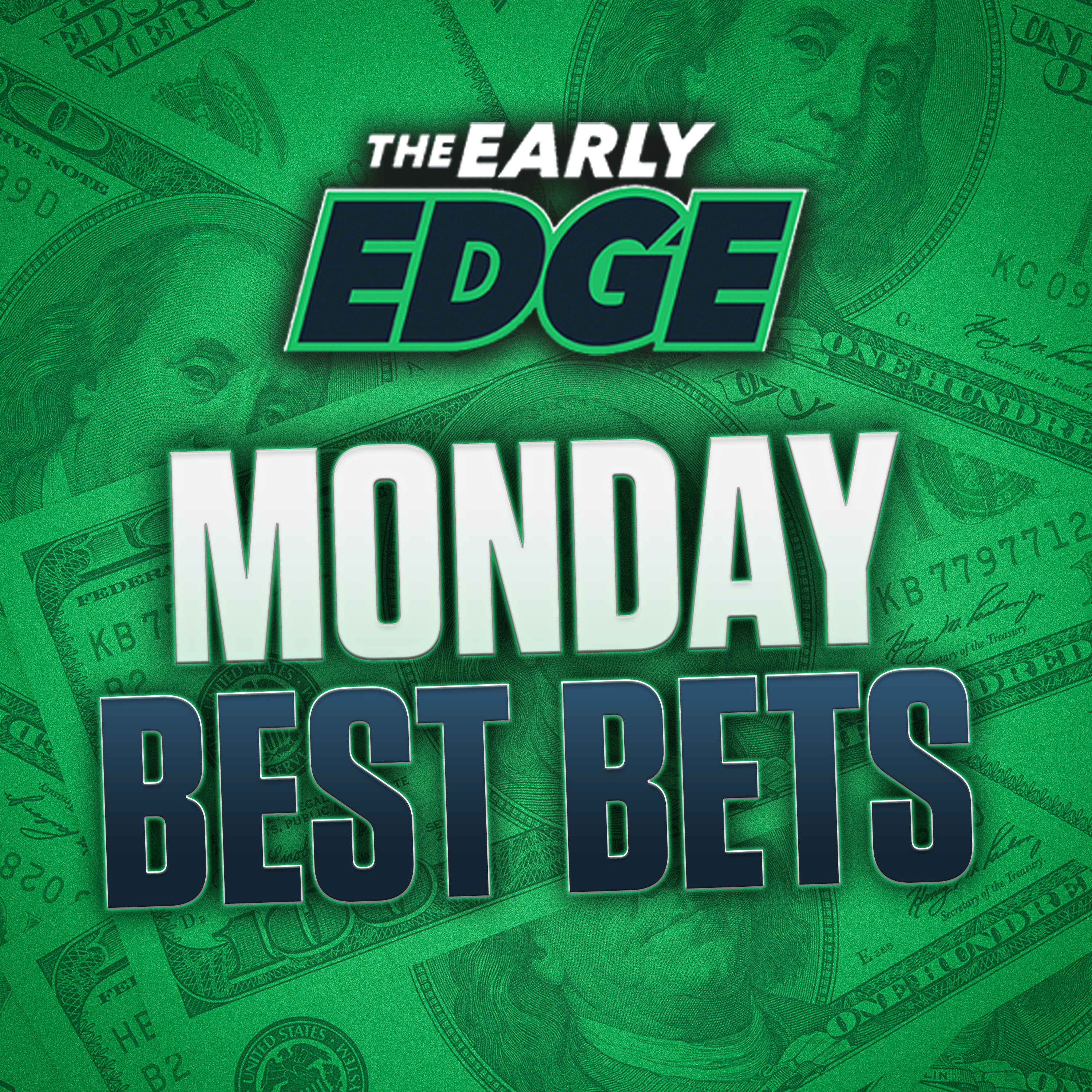 Monday's BEST BETS: Monday Night Football + World Series Futures | The Early Edge episode artwork