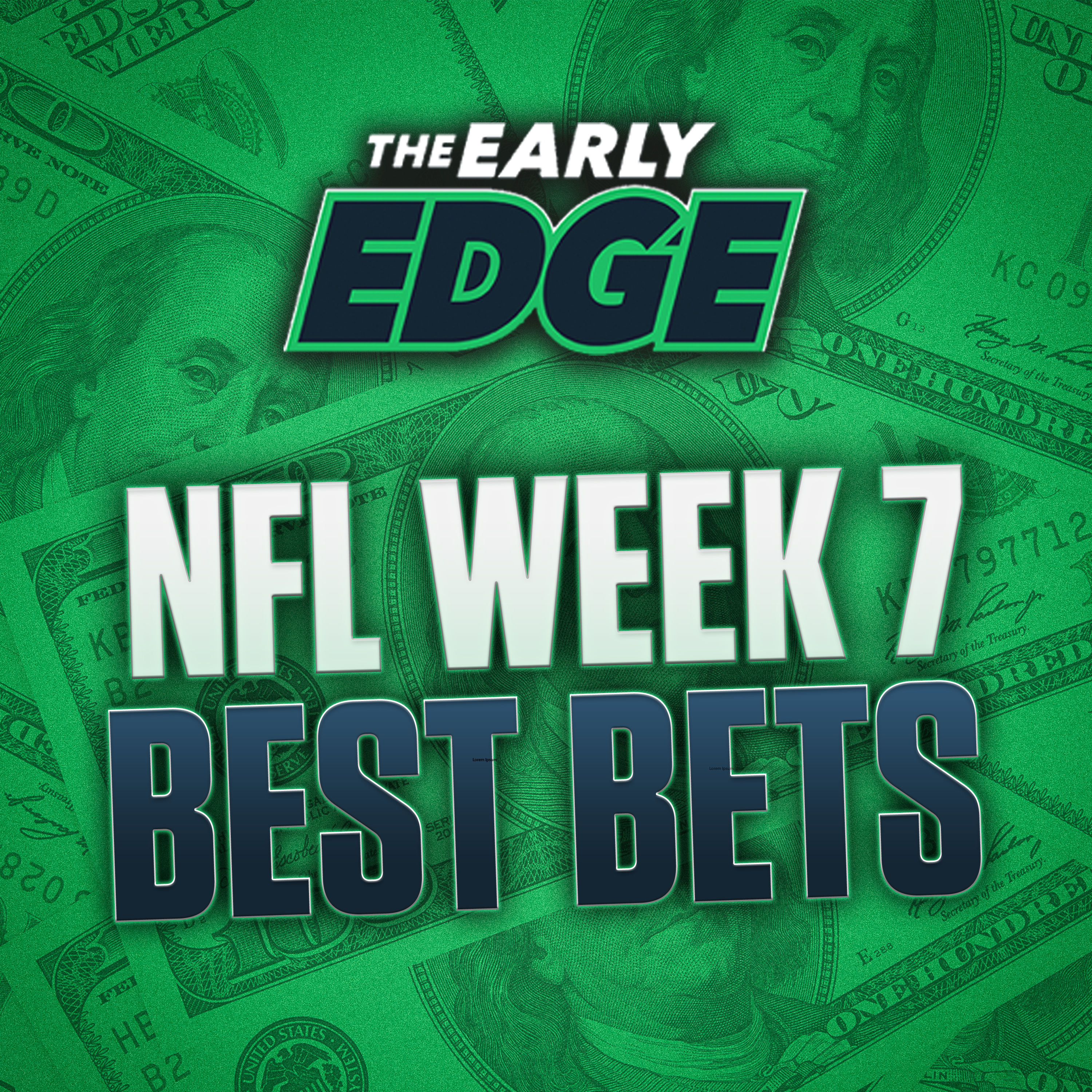 Best Bets for EVERY GAME of NFL Week 7 | The Early Edge episode artwork