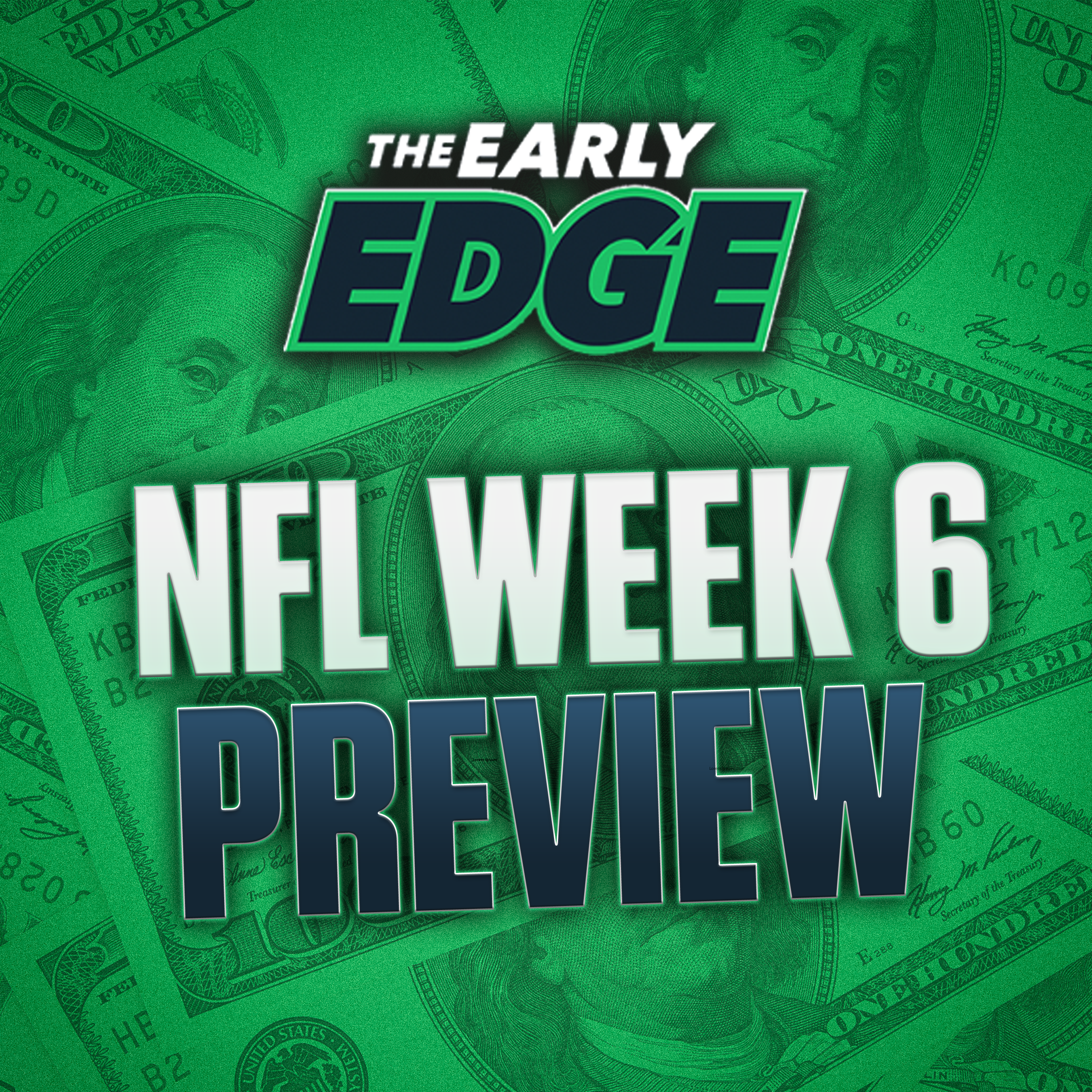 Best Bets for EVERY GAME of NFL Week 6 | The Early Edge episode artwork