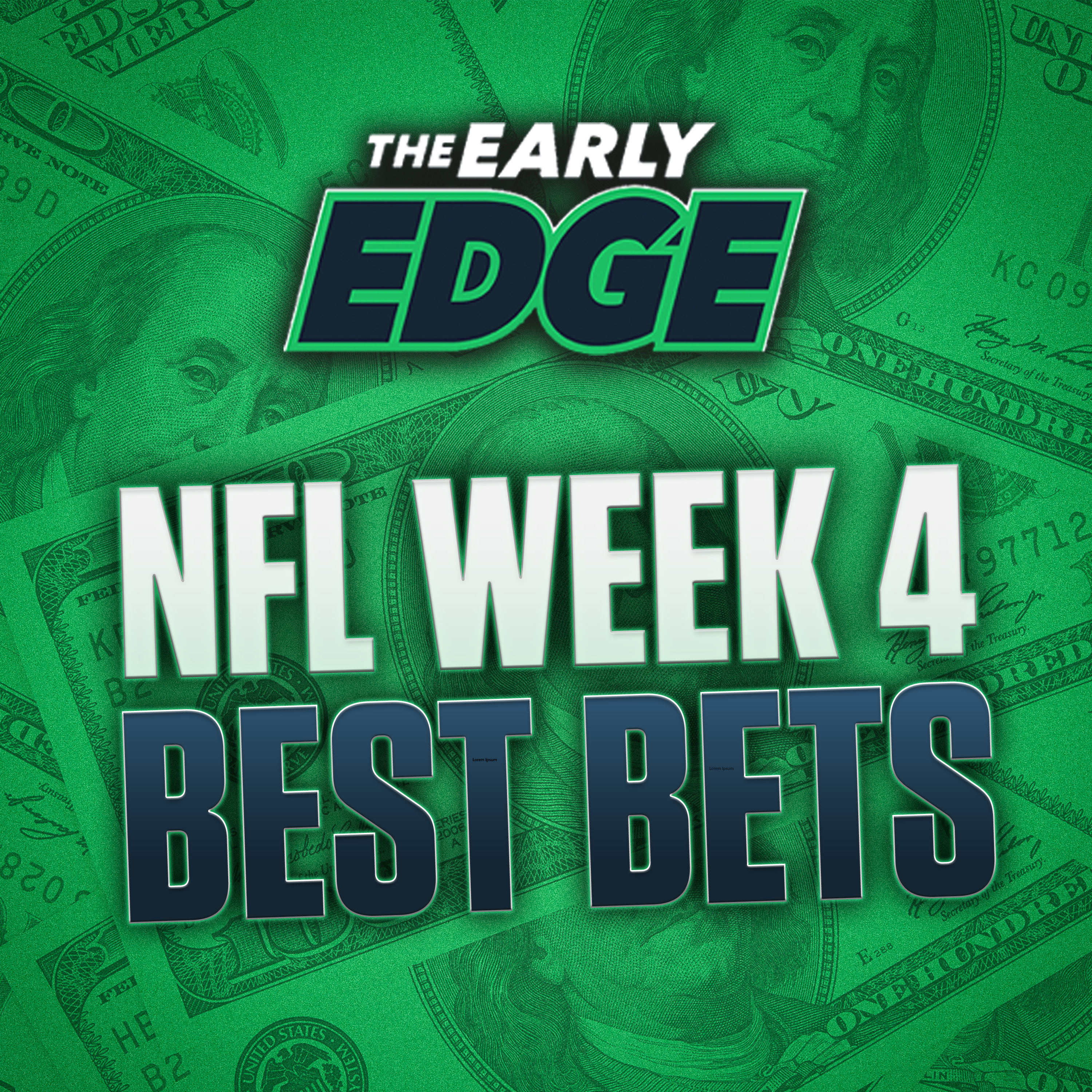 NFL Week 4 BEST BETS and PICKS | The Early Edge episode artwork