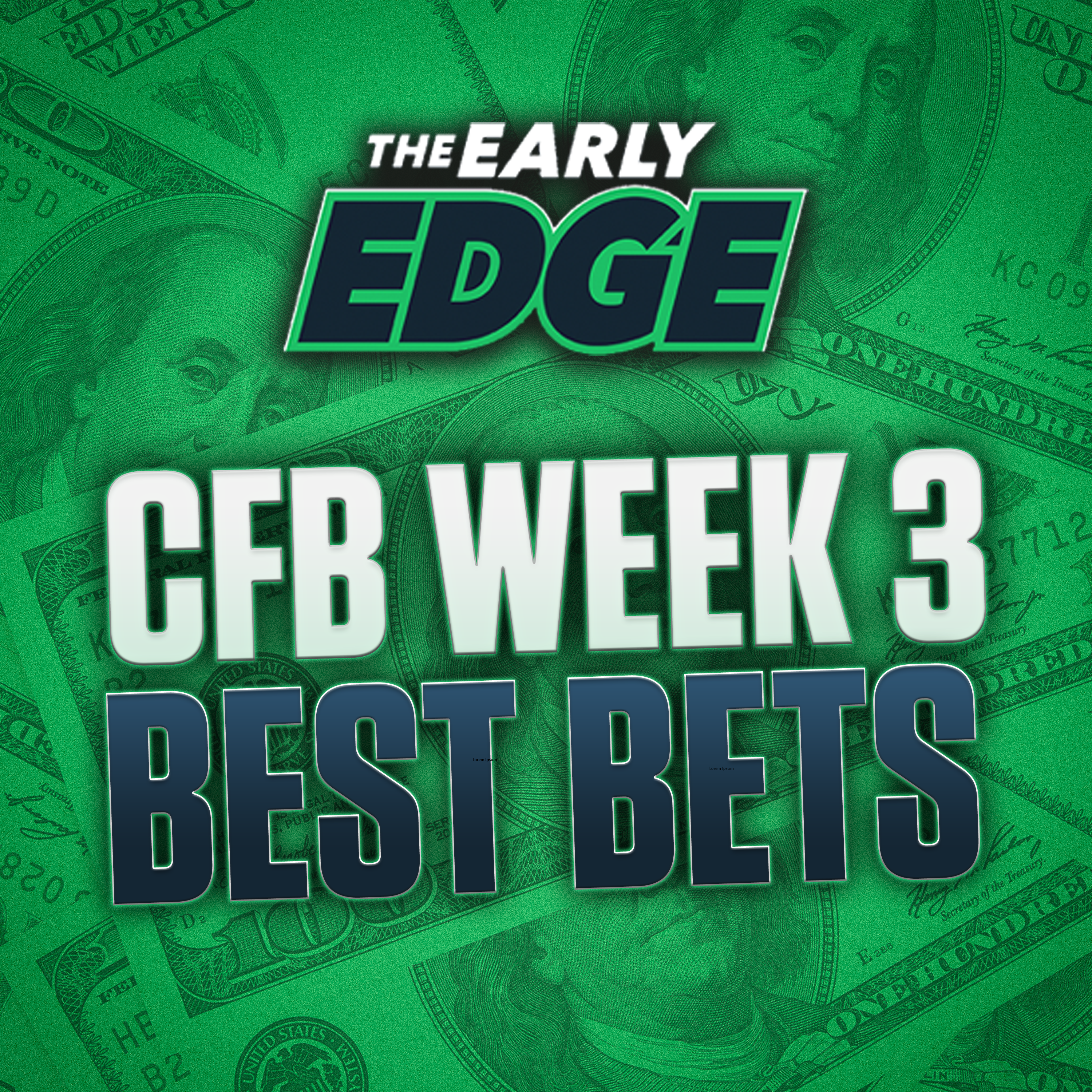 College Football Week 3 BEST BETS AND PICKS | The Early Edge episode artwork