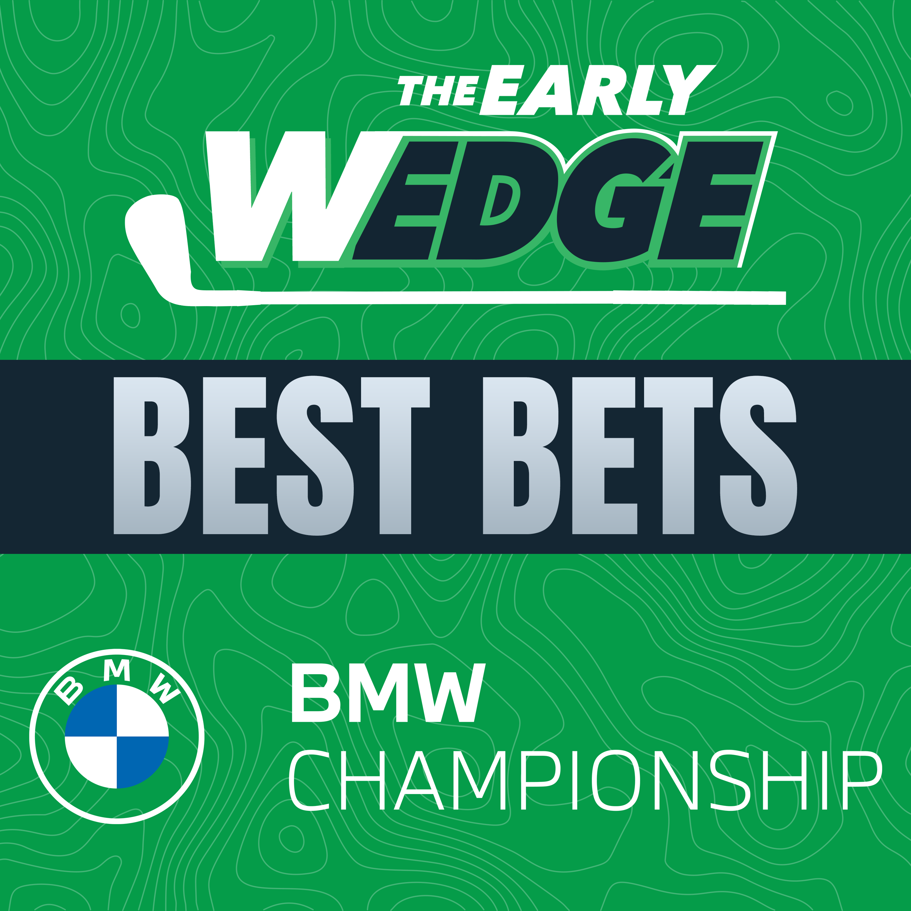 BMW Championship - Odds, Picks and Best Bets! | The Early Wedge episode artwork