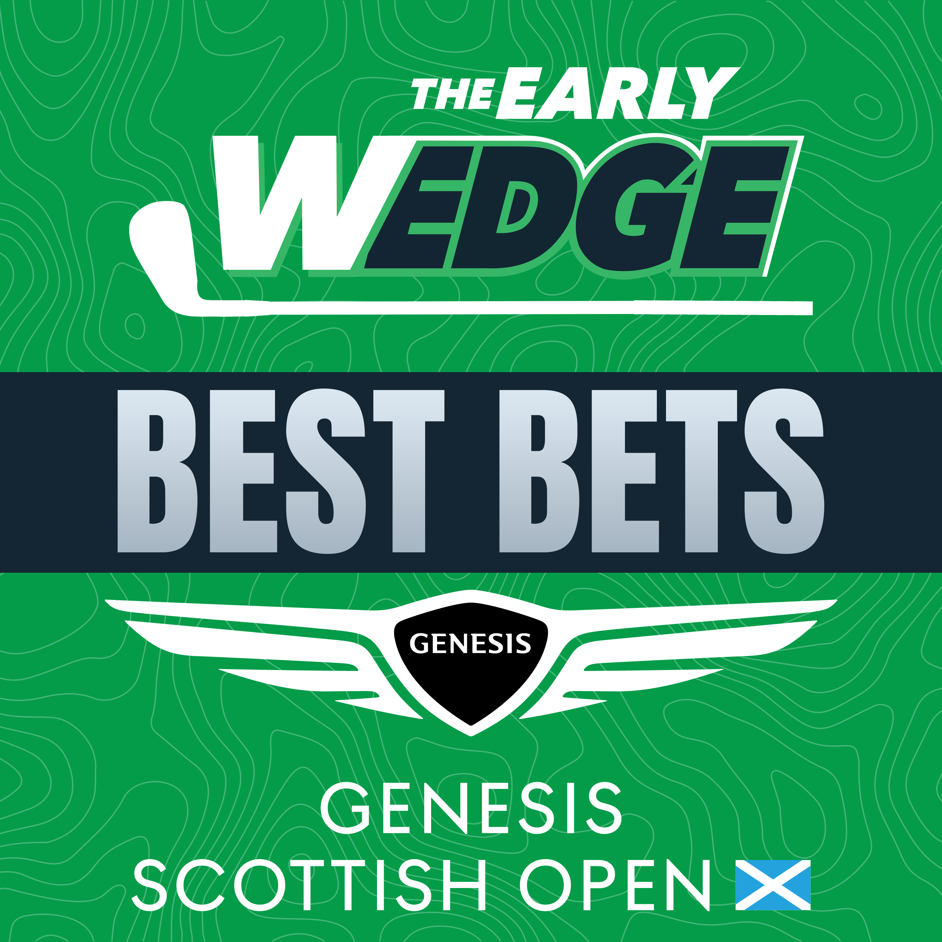2024 Genesis Scottish Open BEST BETS & PICKS + ISCO Championship & LIV! | The Early Wedge episode artwork