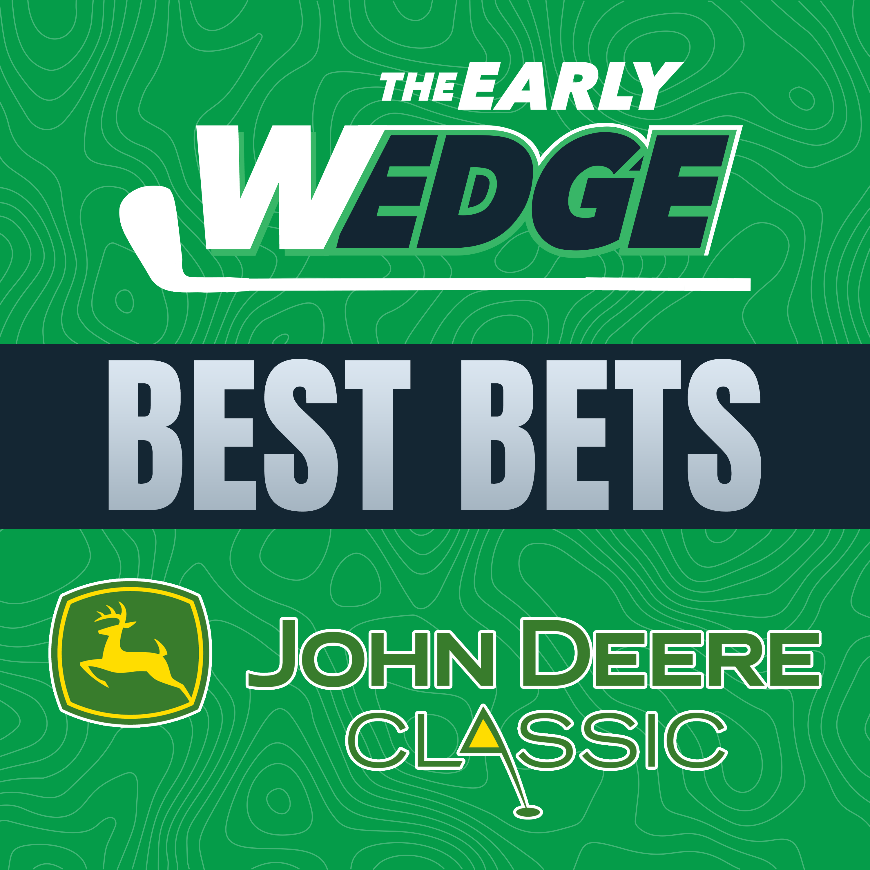 2024 John Deere Classic BEST BETS & PICKS! | The Early Wedge episode artwork