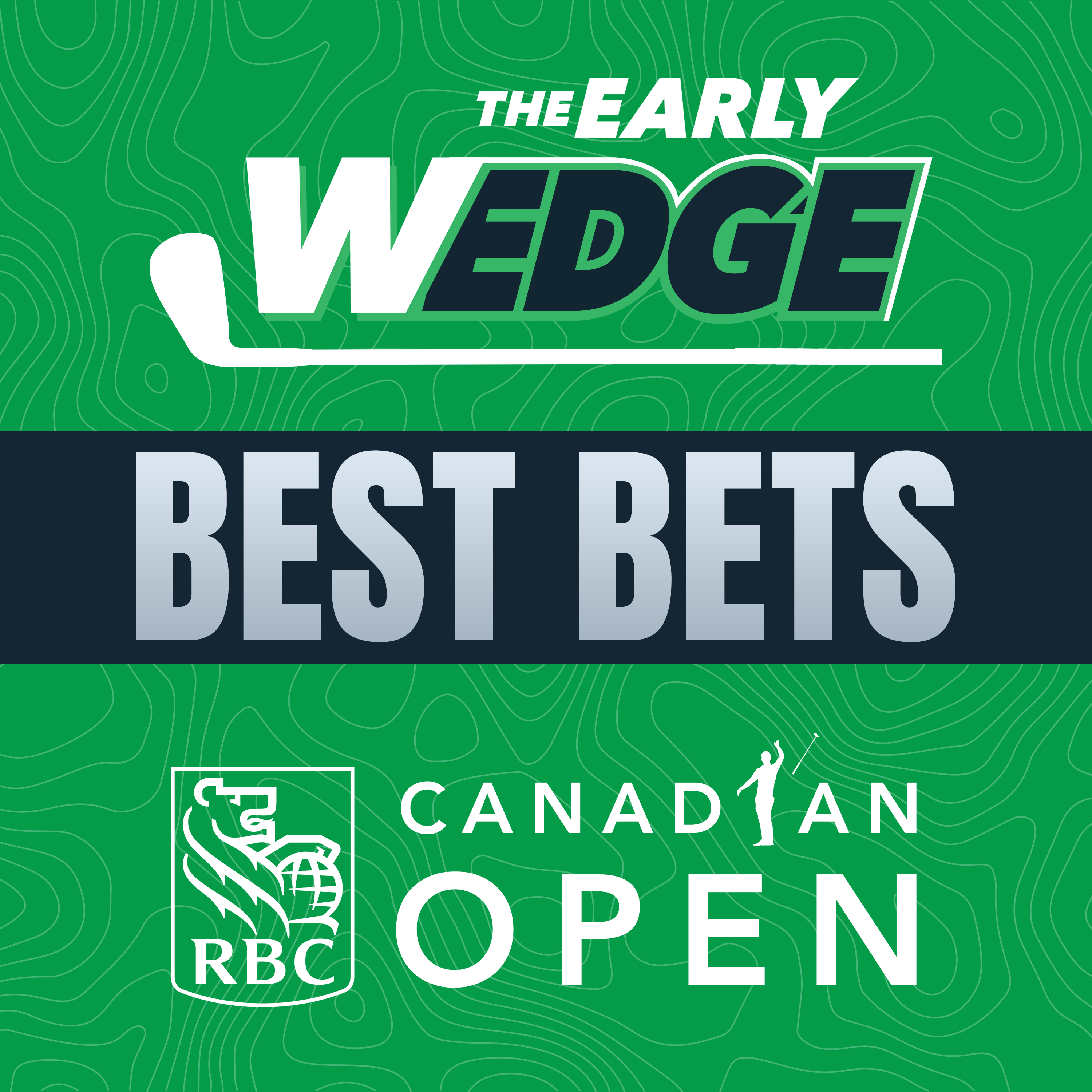 2024 RBC Canadian Open BEST BETS & PICKS! | The Early Wedge episode artwork