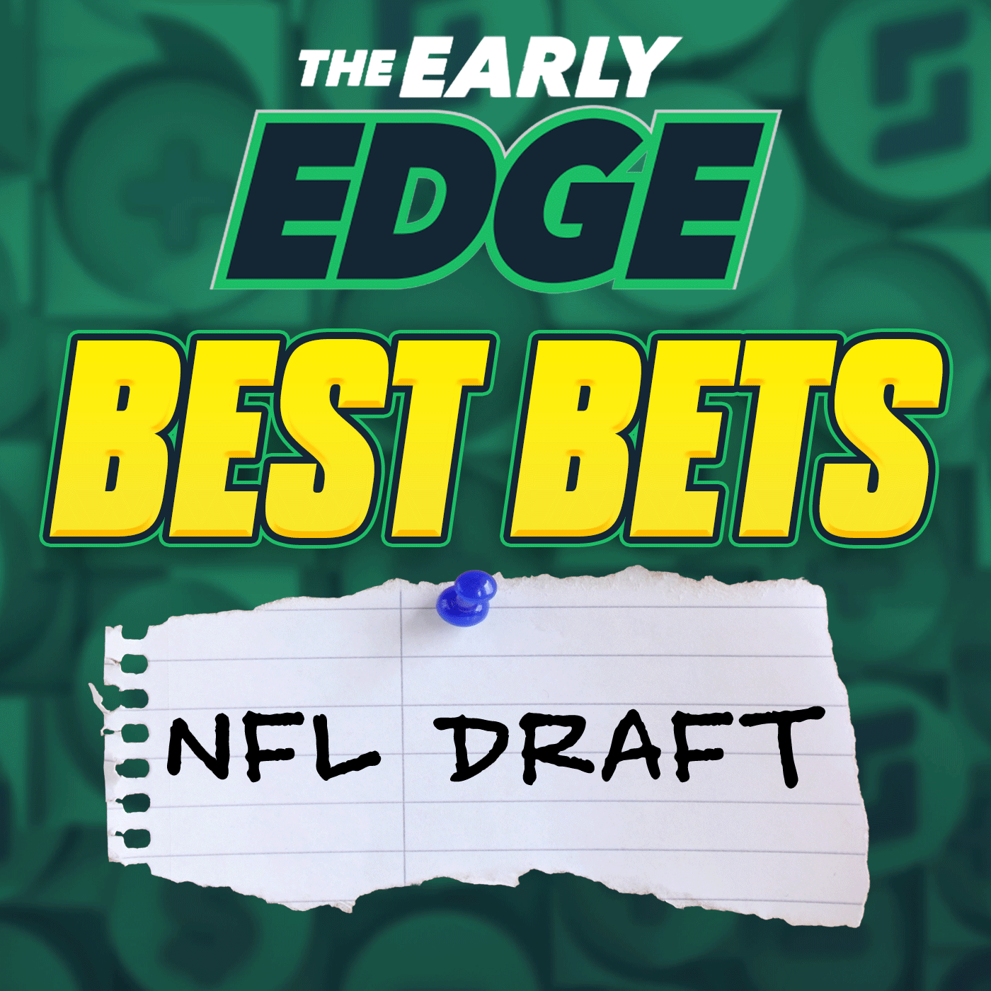 NFL Draft: Best Bets, Predictions, and Longshots episode artwork