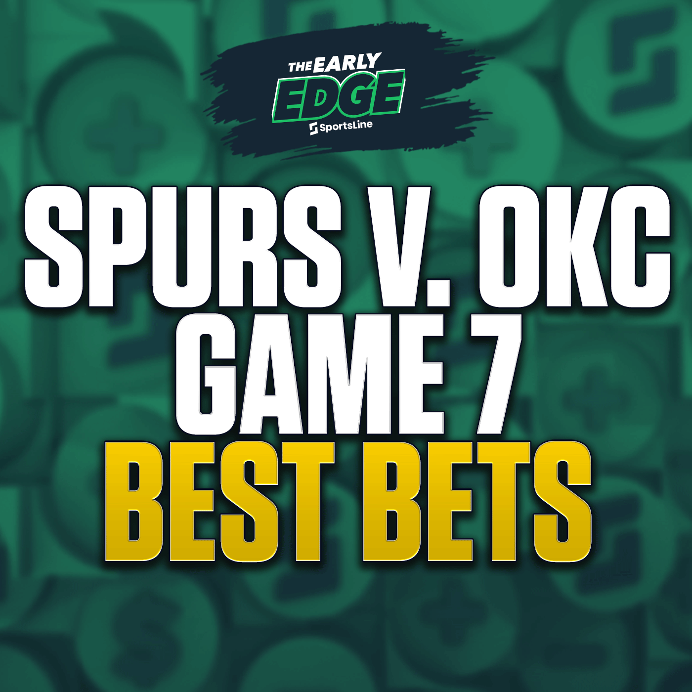 Spurs vs. OKC Game 7: Picks, Predictions & BEST BETS! episode artwork