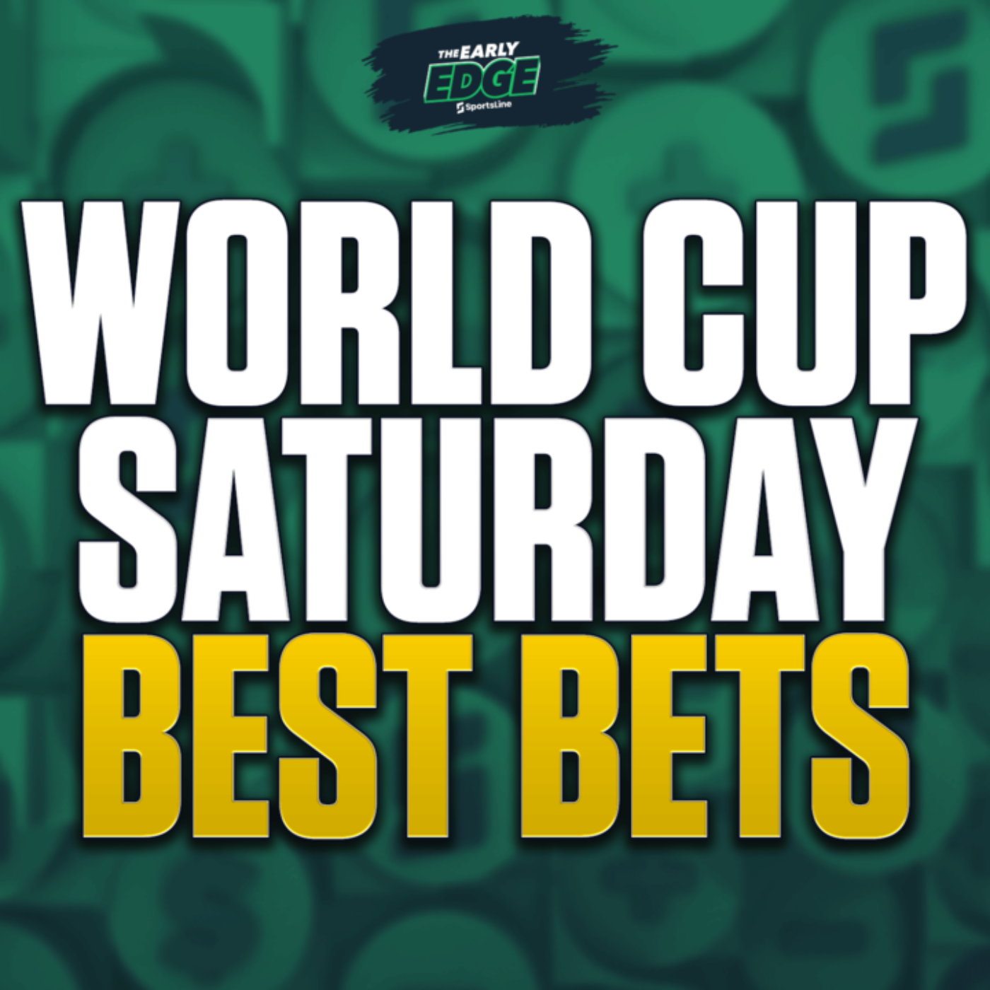 World Cup Weekend Best Bets episode artwork