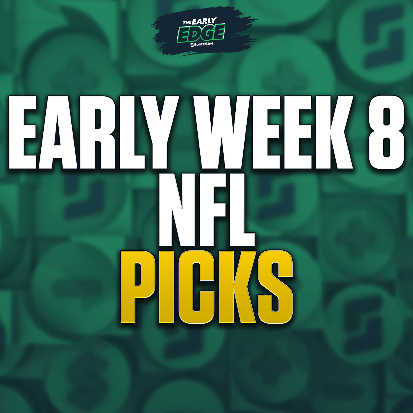 Early Week 8 NFL Bets to Make Before the Lines Move! Early Week 8 NFL Bets to Make Before the Lines Move!