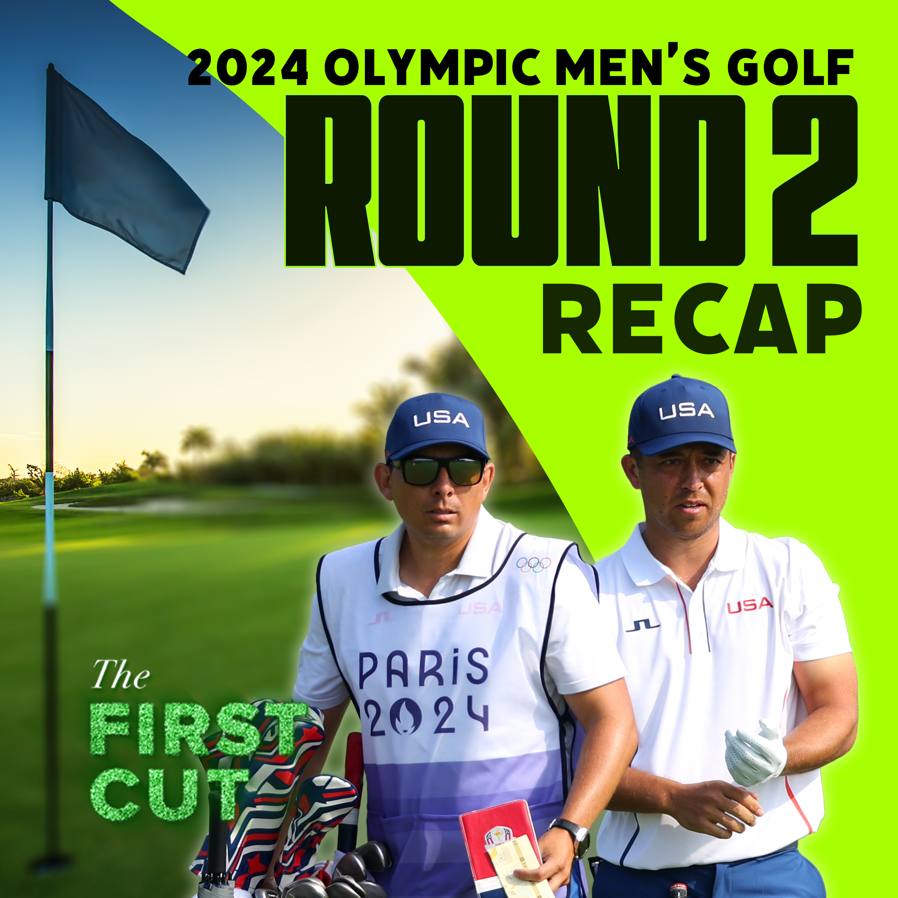 Xander Schauffele Eyes a 2nd Gold Medal - 2024 Olympic Men’s Golf Round 2 | The First Cut Podcast episode artwork