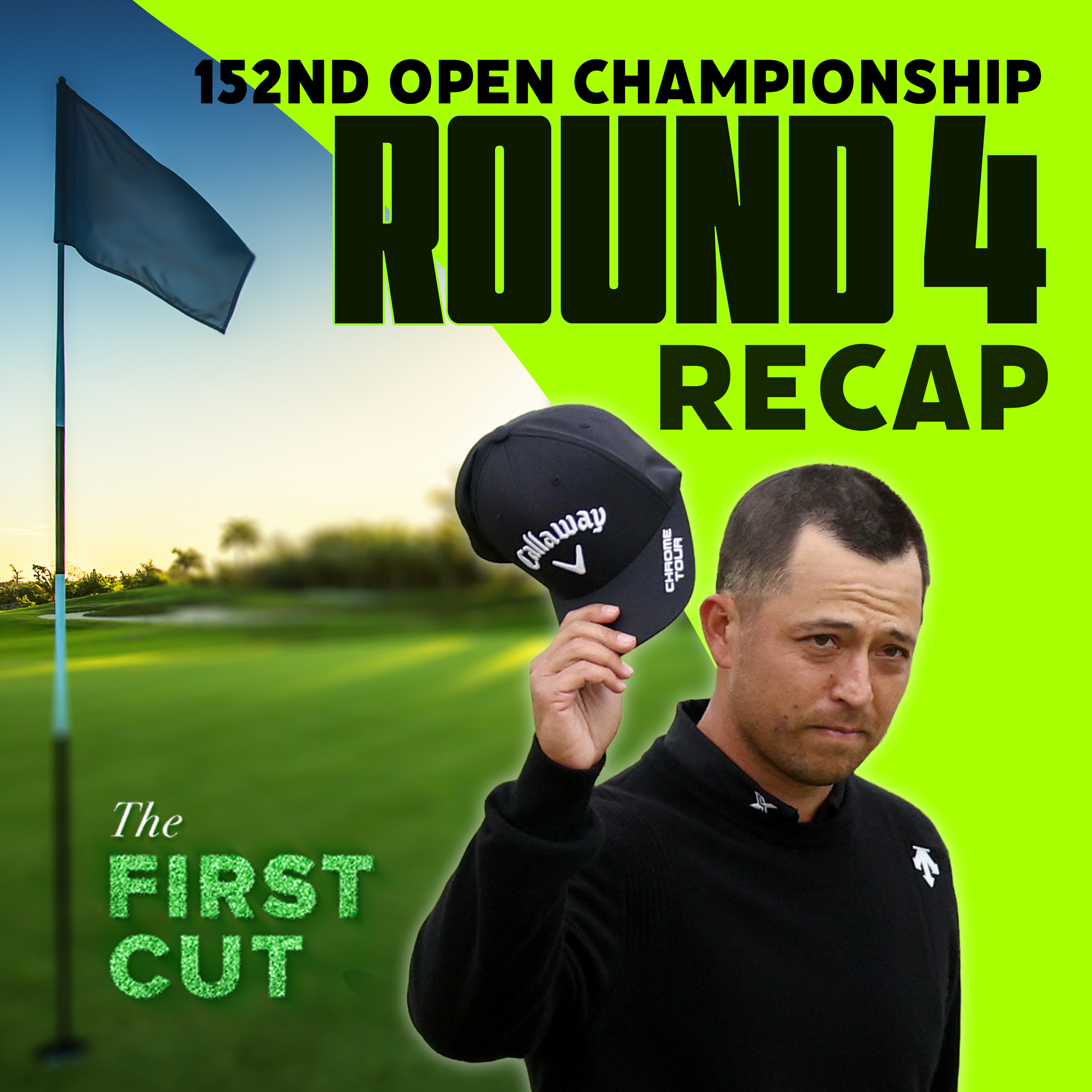 Xander Schauffele. Champion Golfer of the Year - 2024 Open Championship | The First Cut Podcast episode artwork