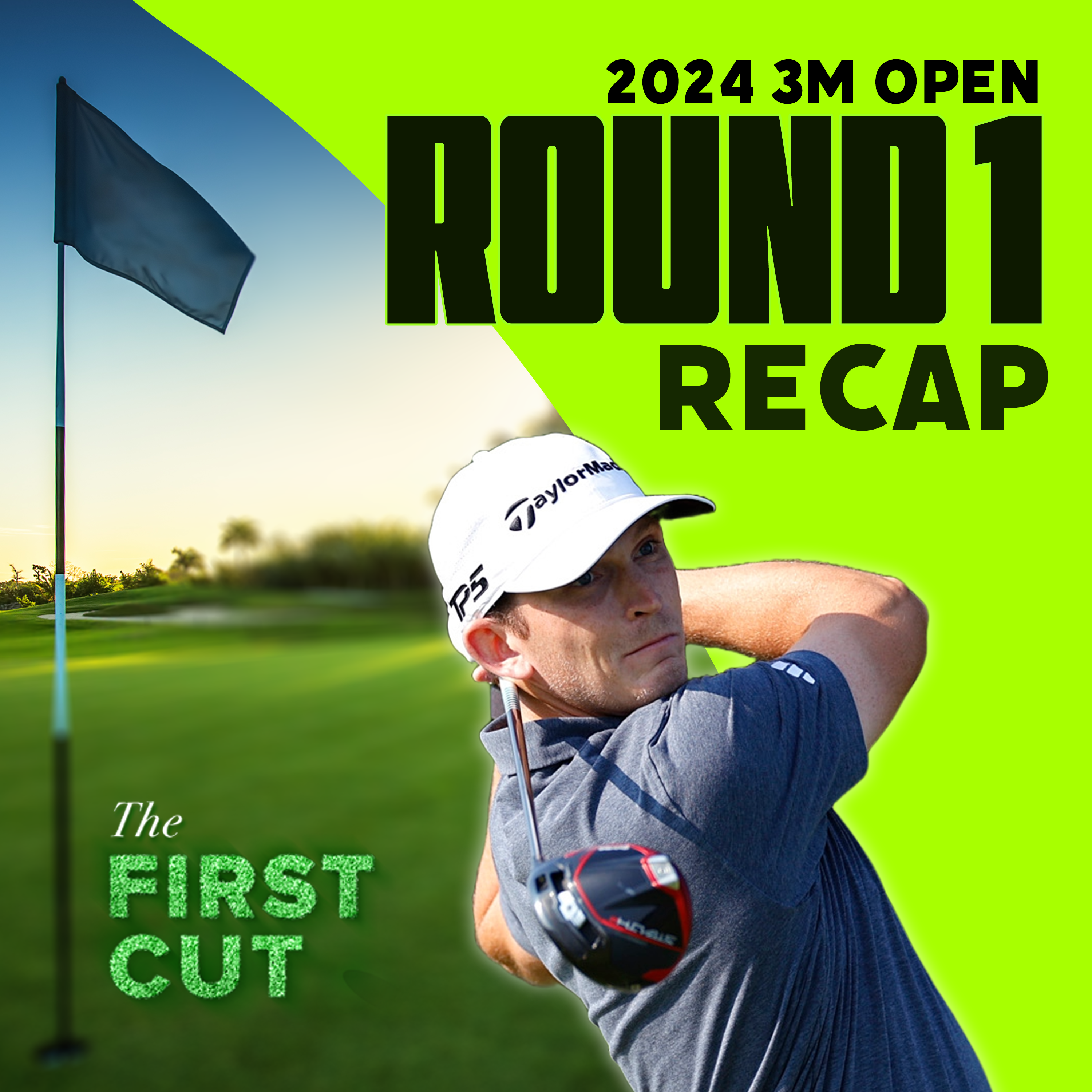 Low Scores at TPC Twin Cities - 2024 3M Open Round 1 Recap | The First Cut Podcast episode artwork