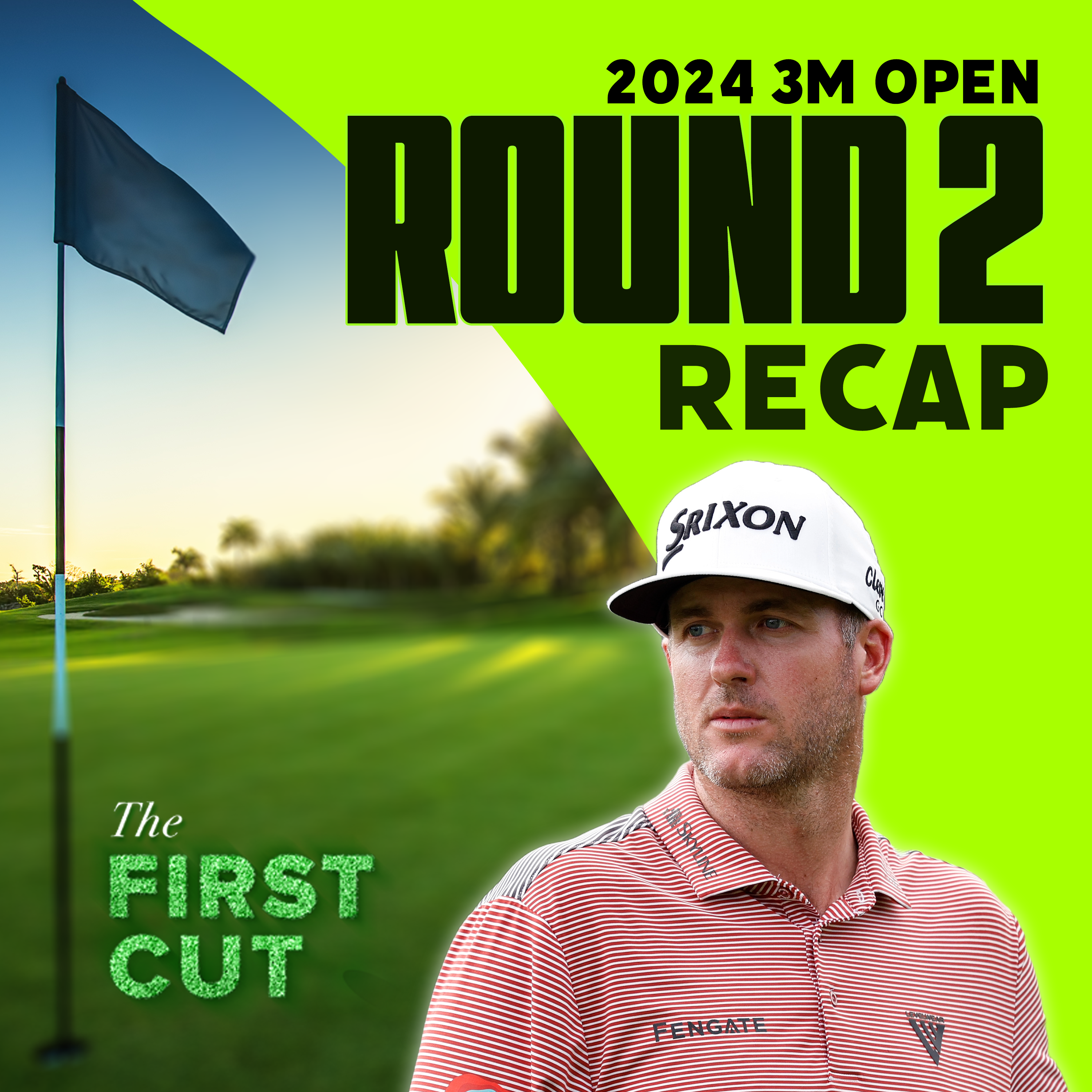 Halfway Home at TPC Twin Cities - 2024 3M Open Round 2 Recap | The First Cut Podcast episode artwork